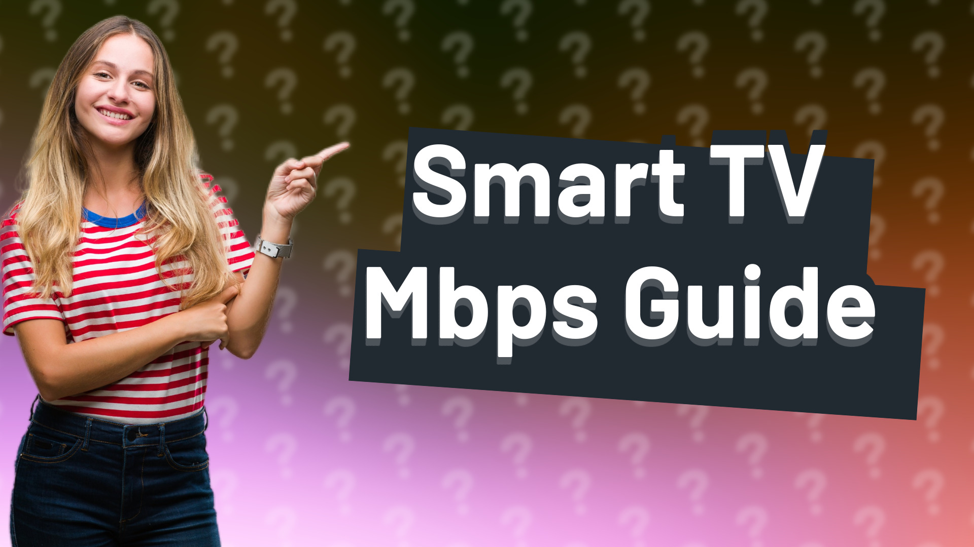 Smart TV Mbps Guide