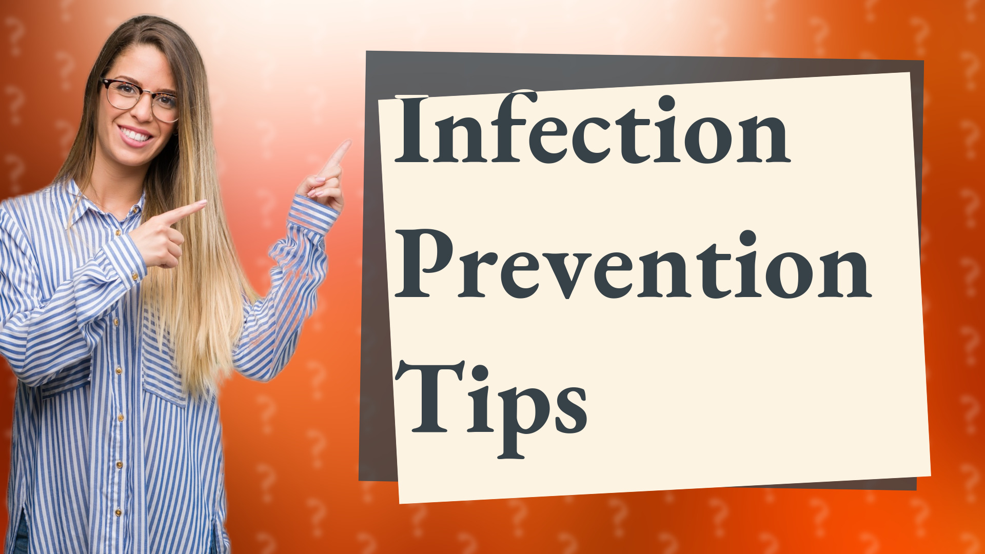 Infection Prevention Tips