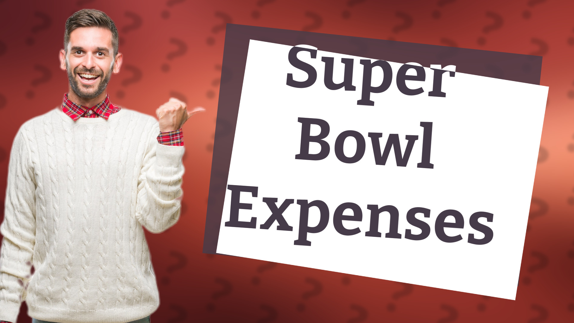 Super Bowl Expenses