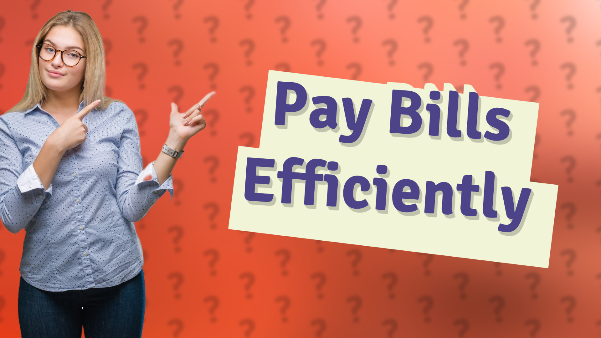 Pay Bills Efficiently