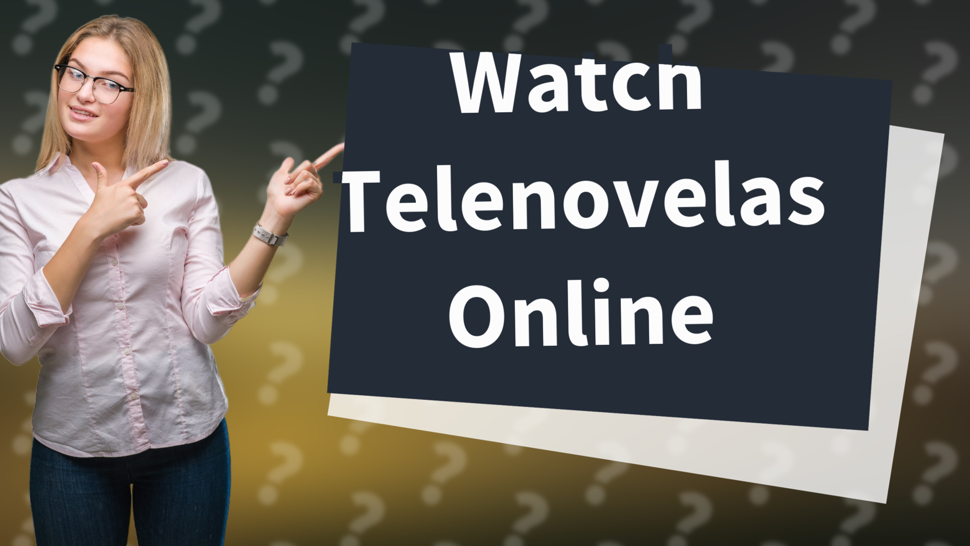 Watch Telenovelas Online
