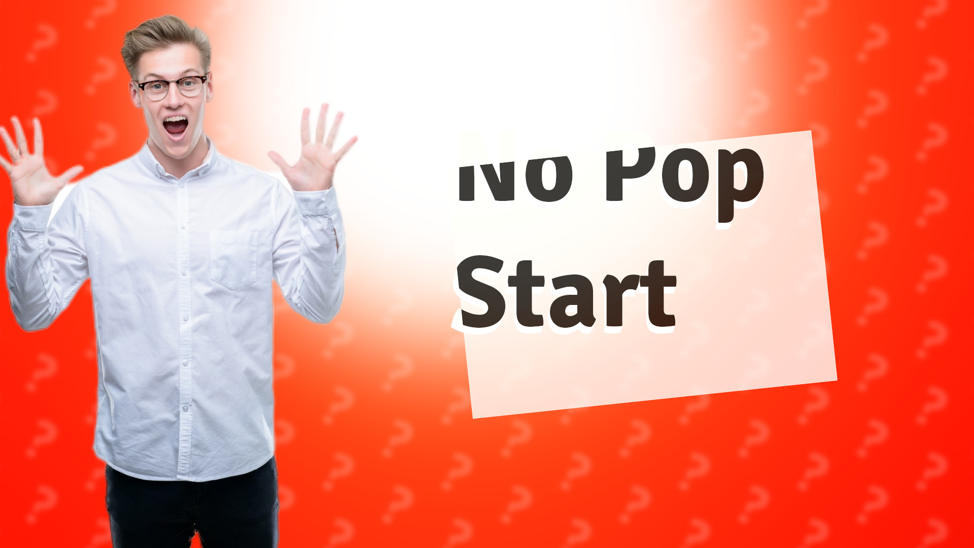 No Pop Start
