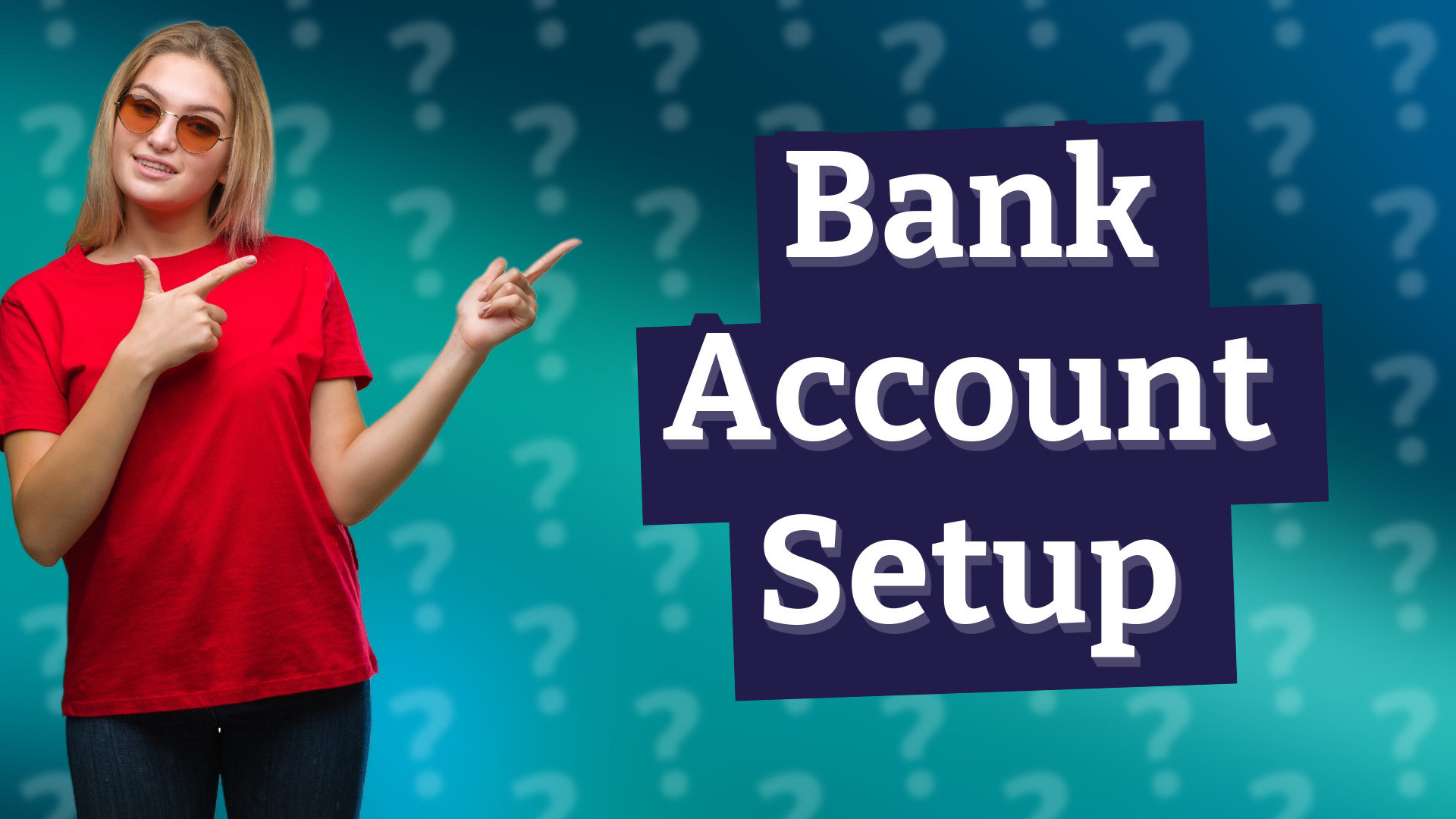 Bank Account Setup