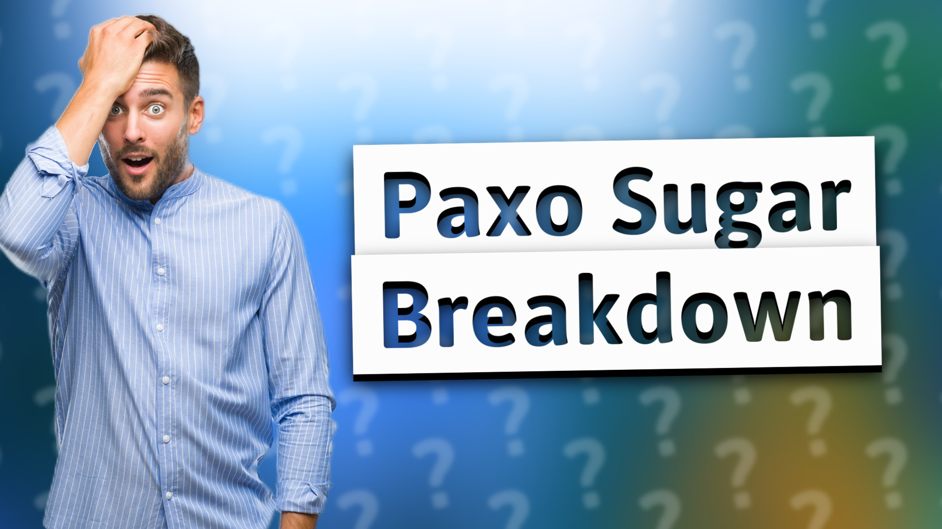Paxo Sugar Breakdown