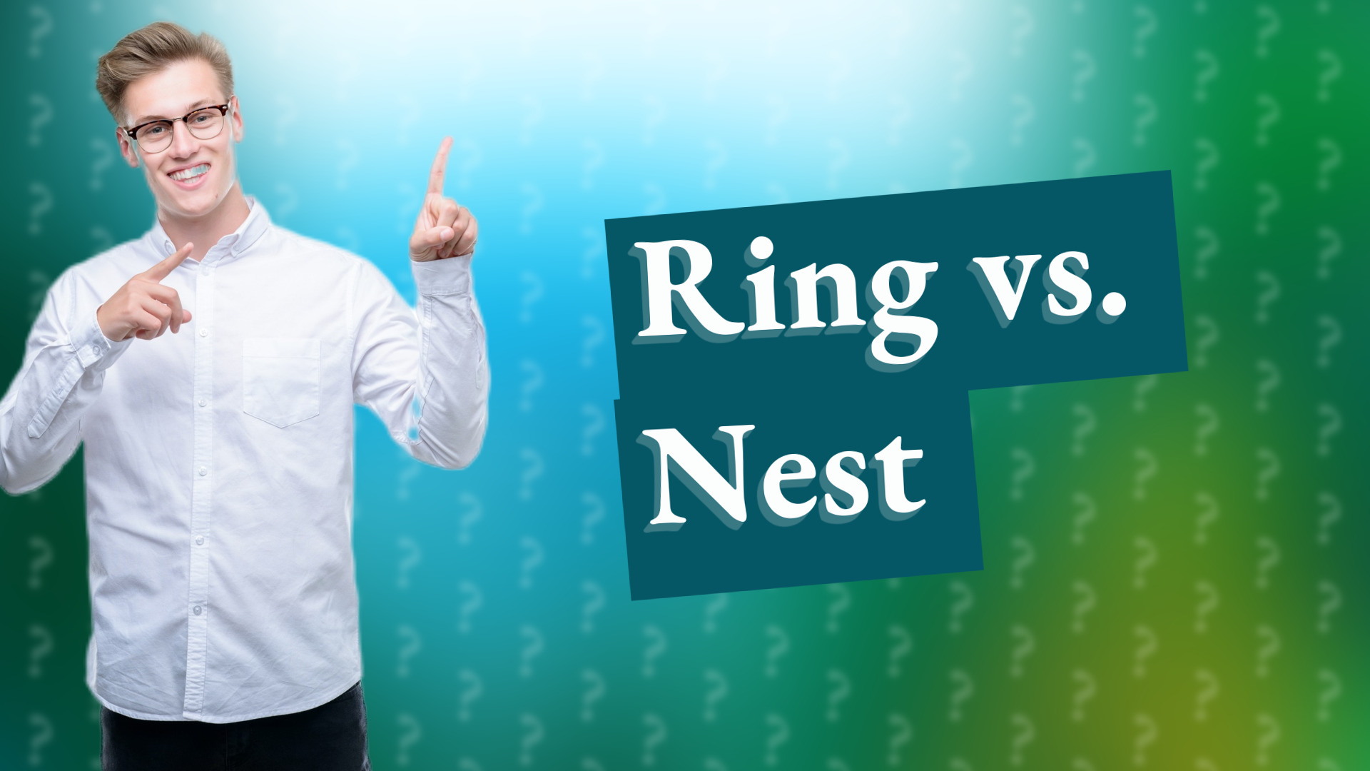 Ring vs. Nest