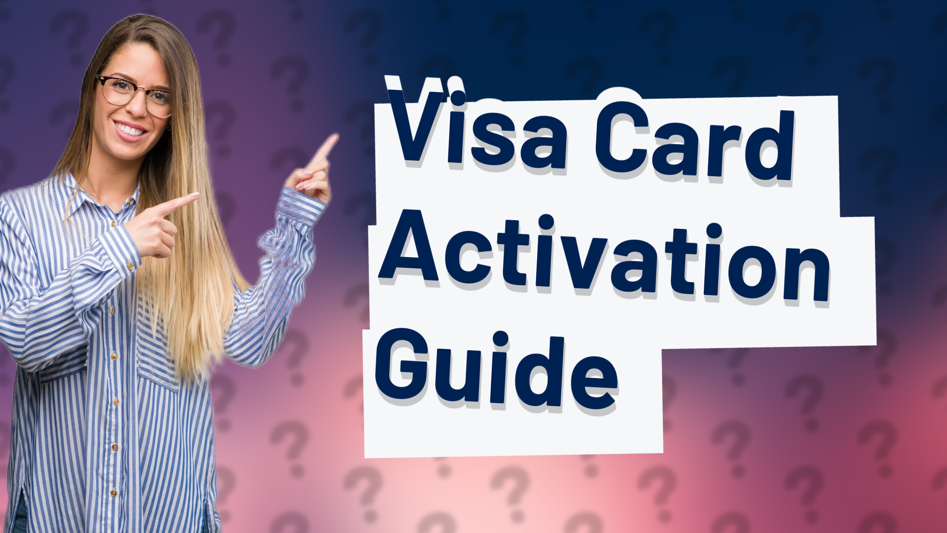 Visa Card Activation Guide
