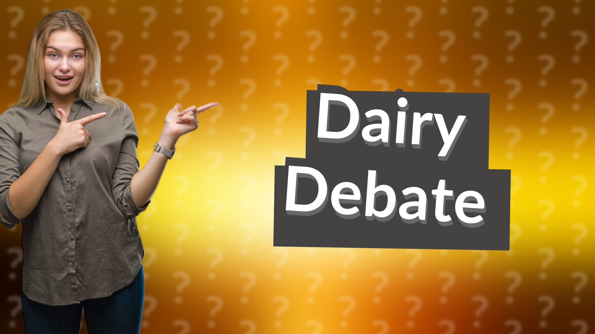 Dairy Debate