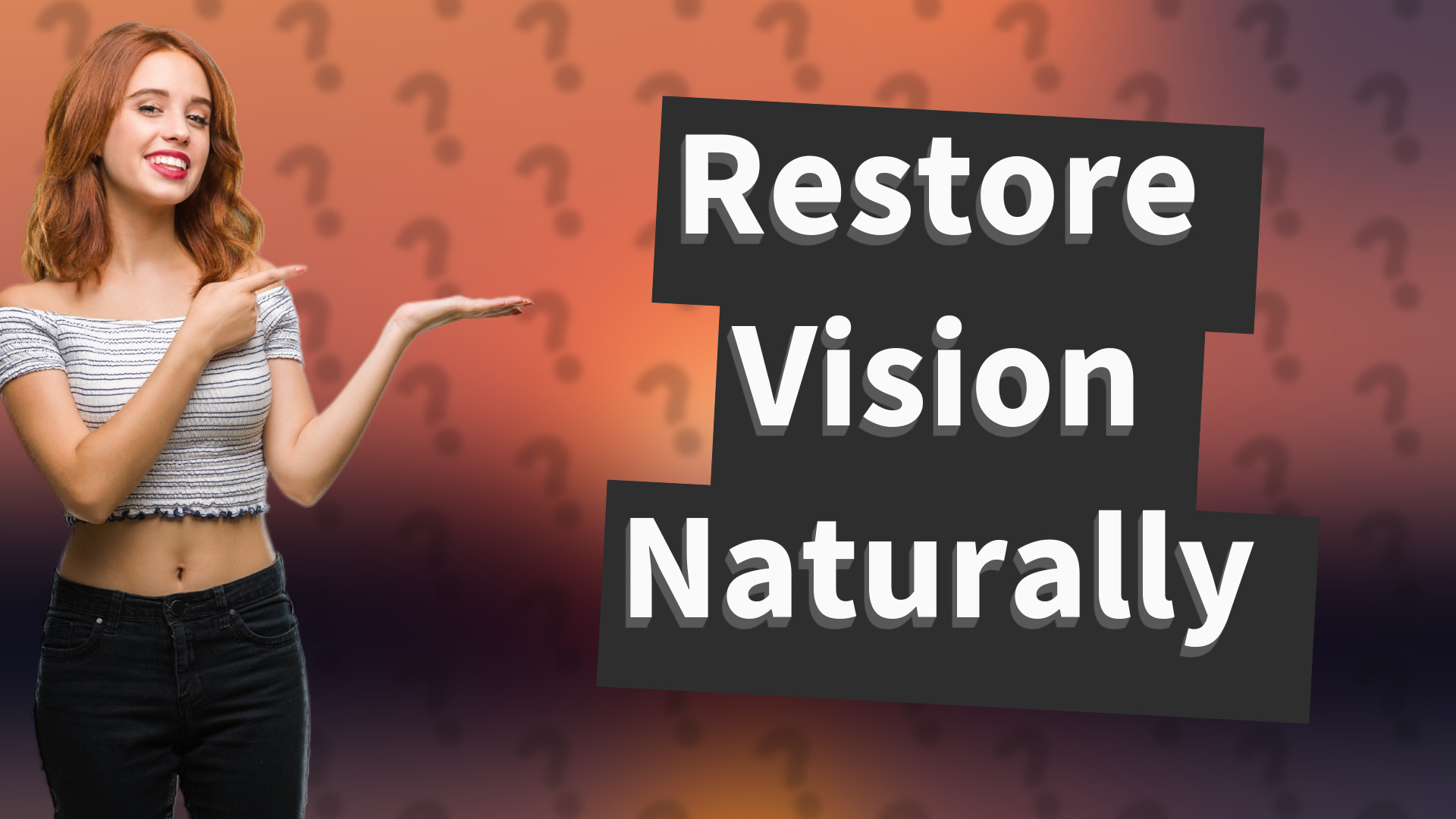 Restore Vision Naturally