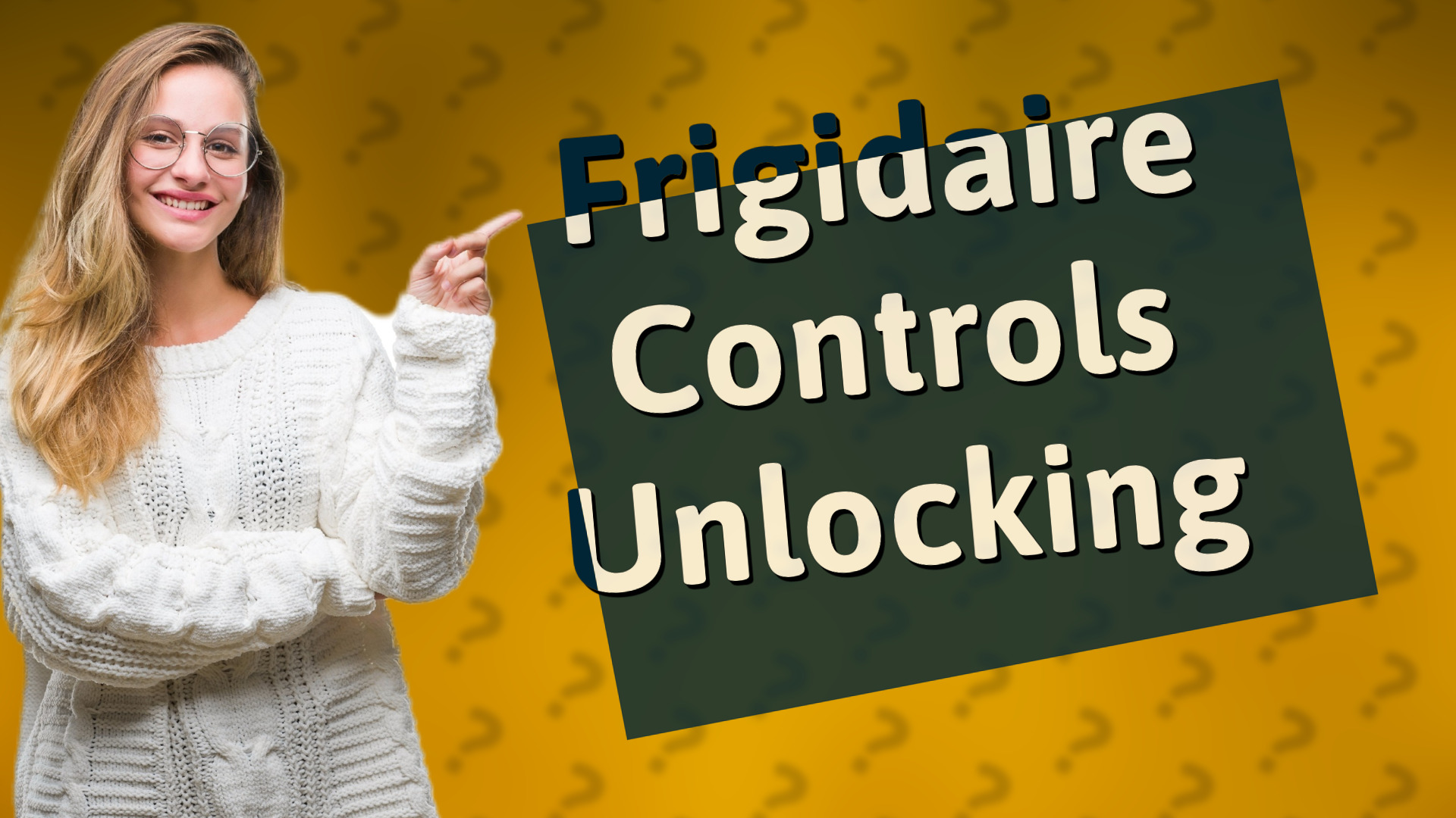 Frigidaire Controls Unlocking