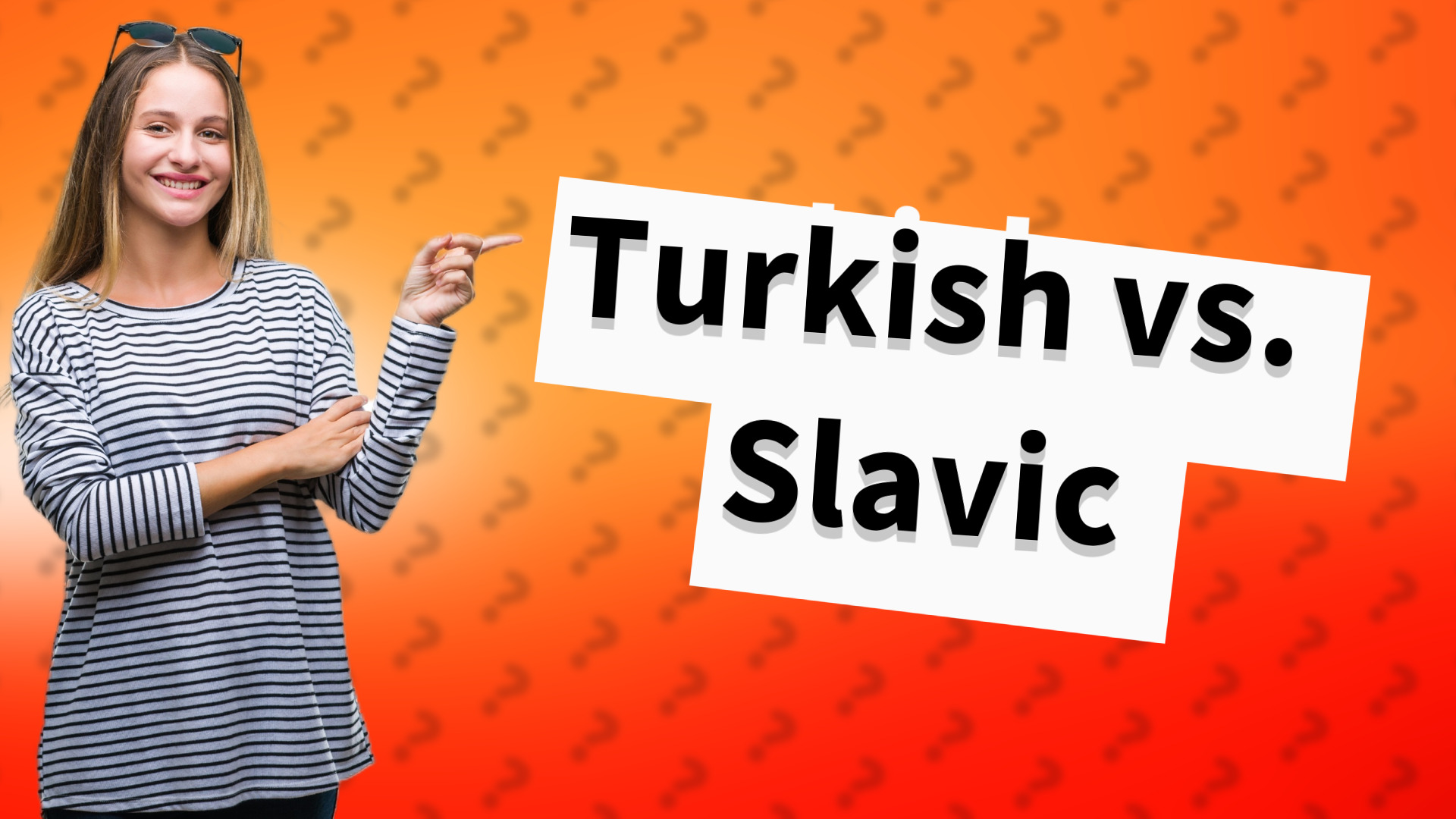 Turkish vs. Slavic