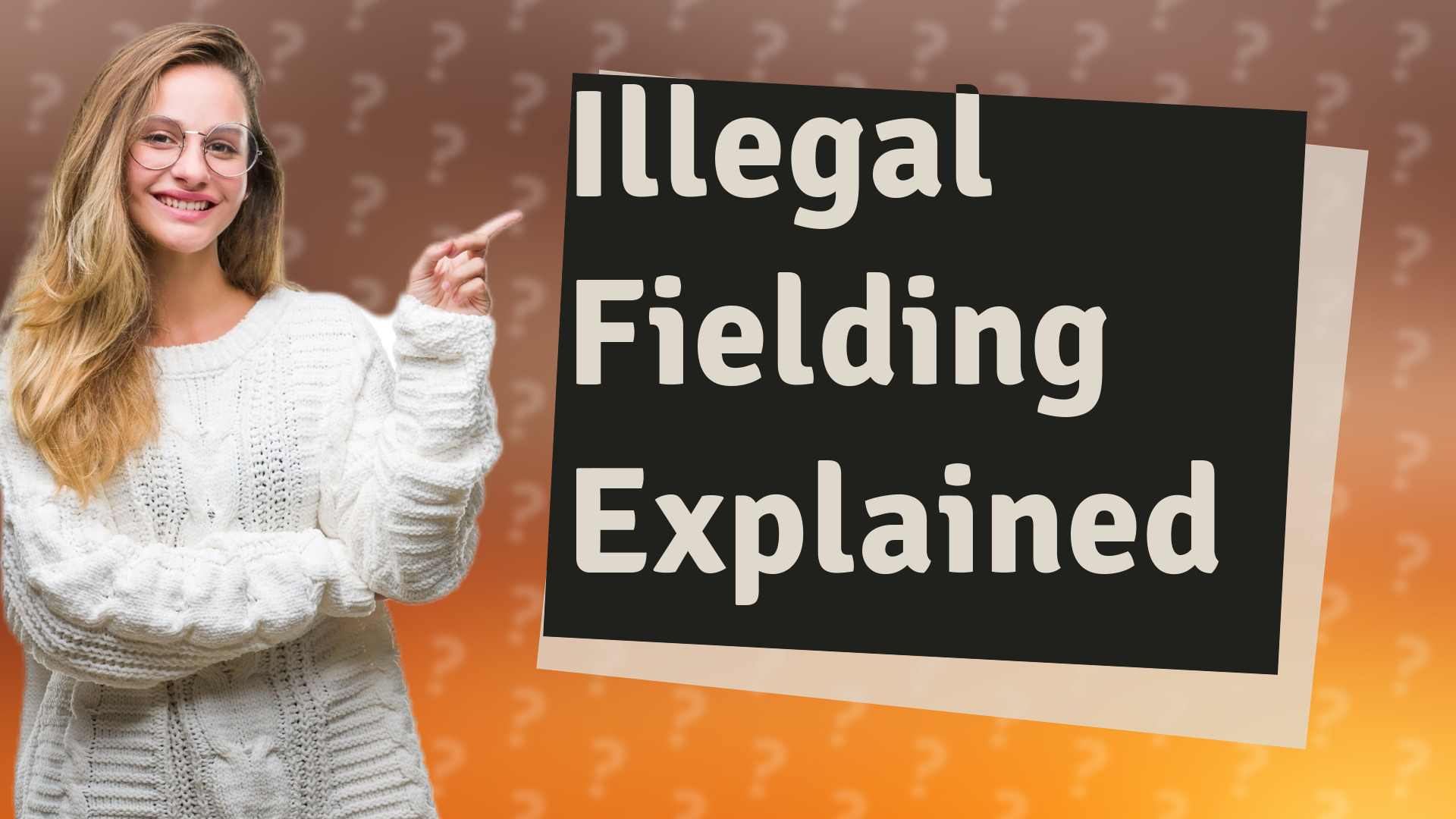 Illegal Fielding Explained