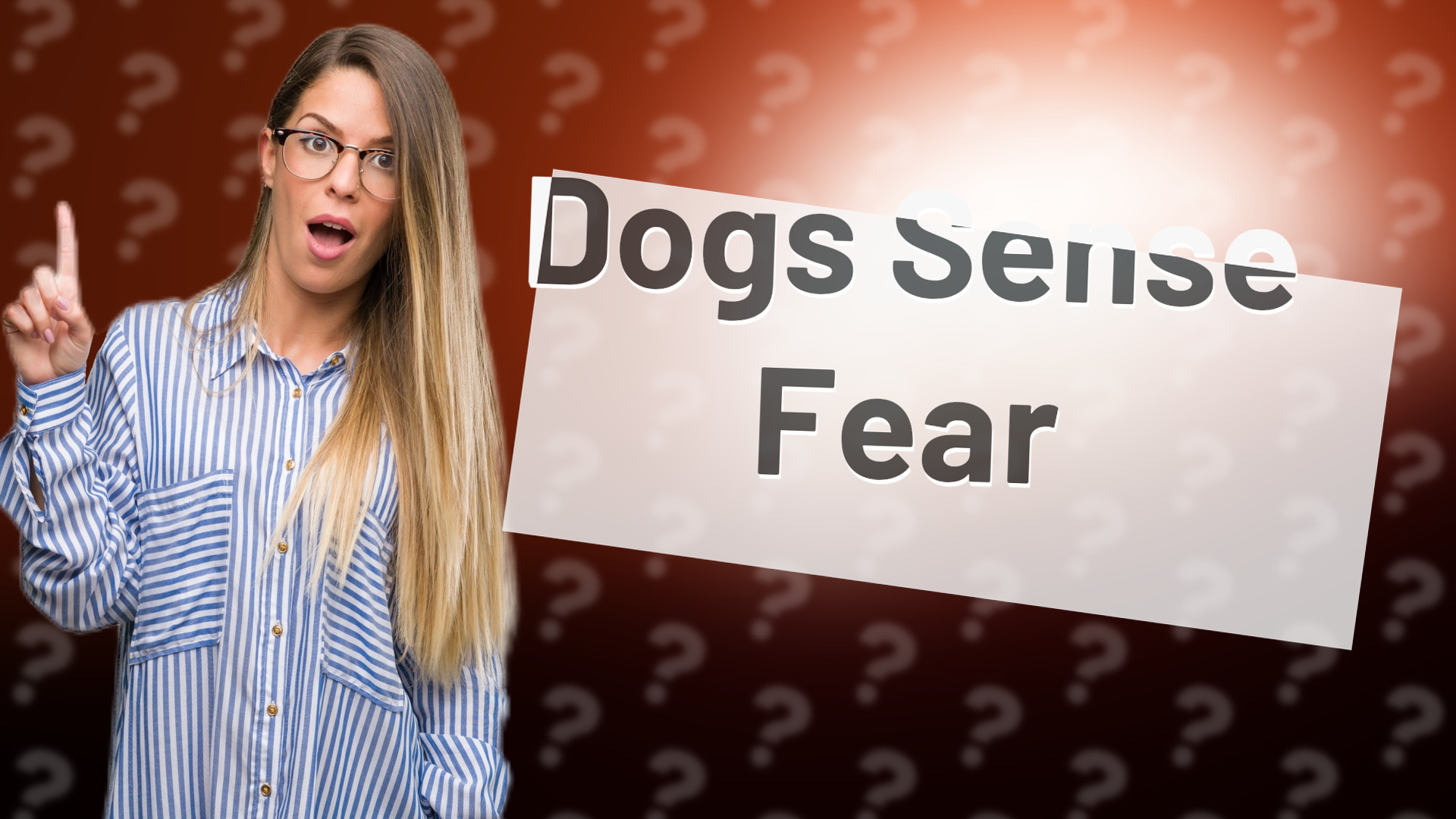 Dogs Sense Fear