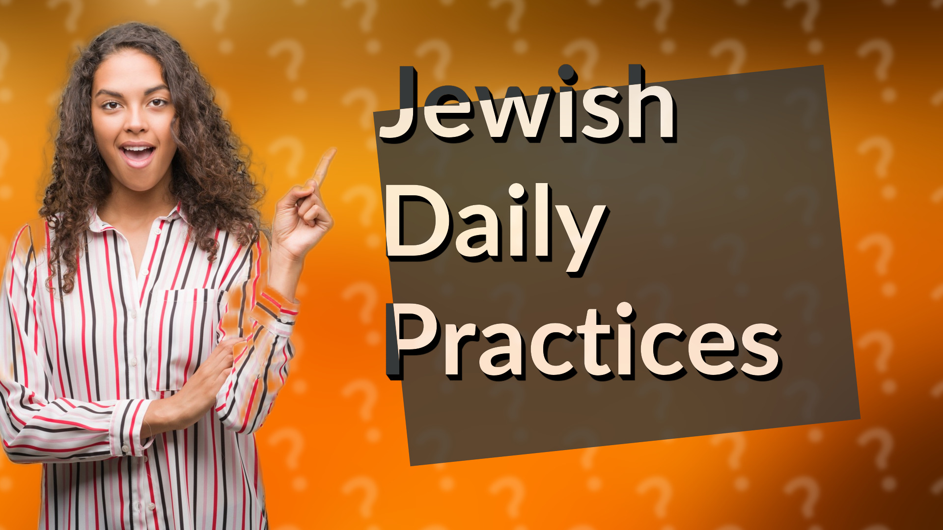 Jewish Daily Practices