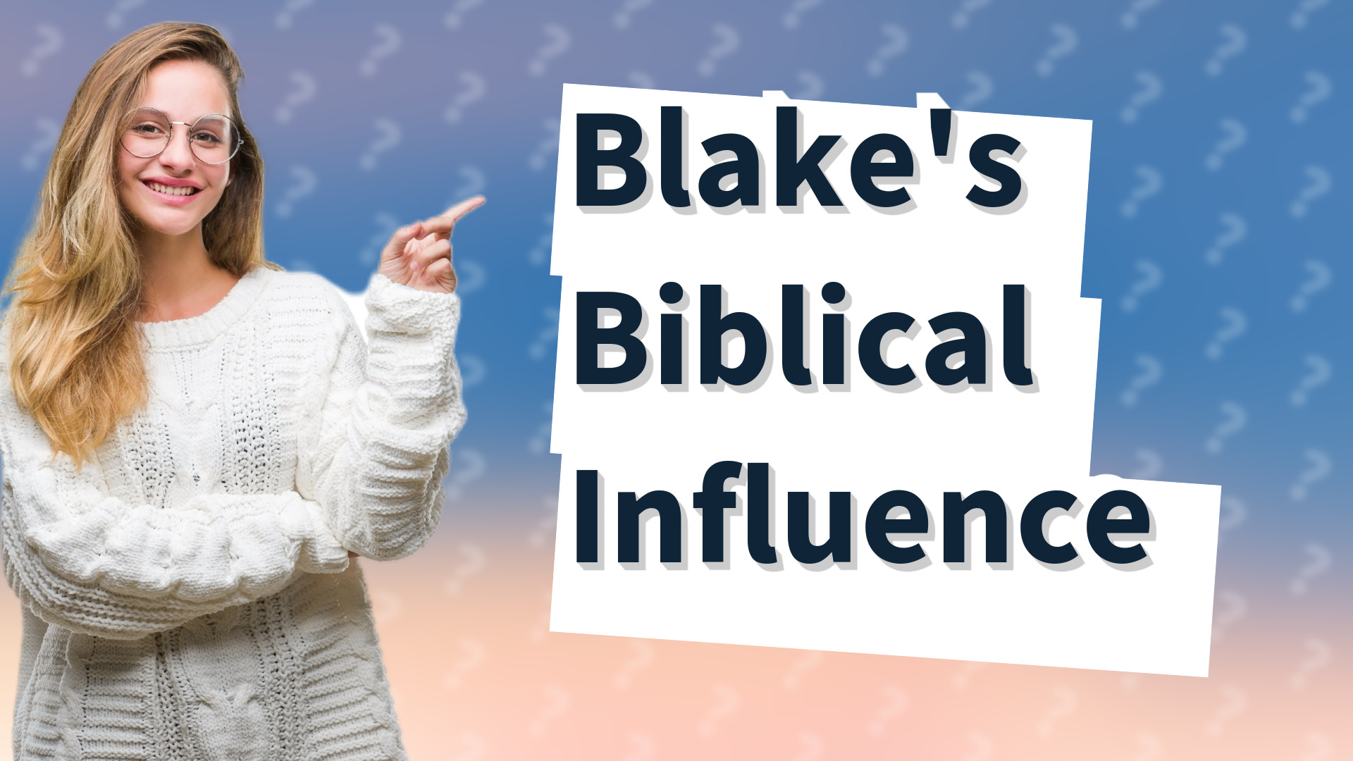 Blake's Biblical Influence