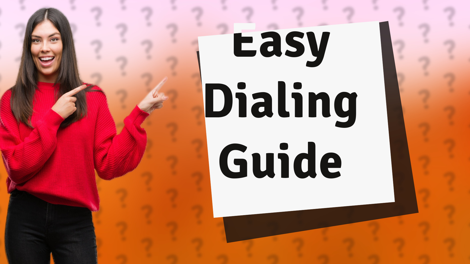 Easy Dialing Guide