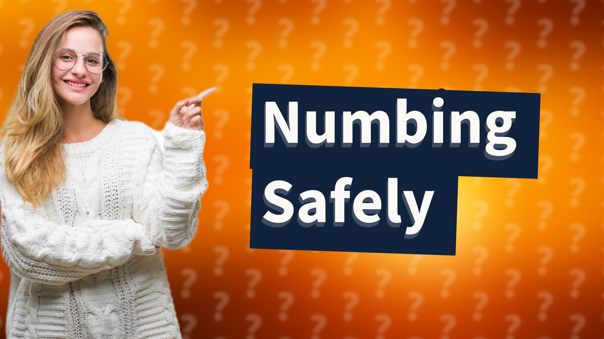 Numbing Safely