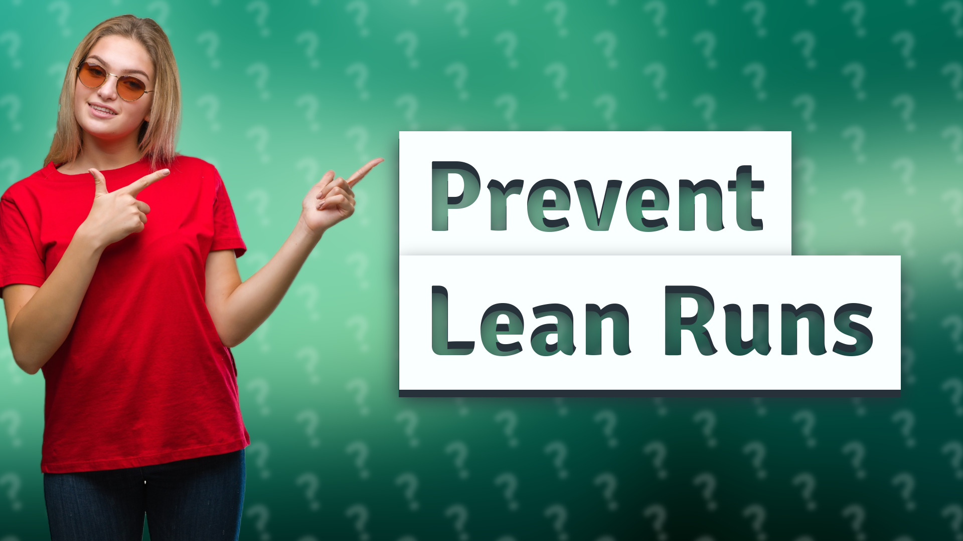 Prevent Lean Runs