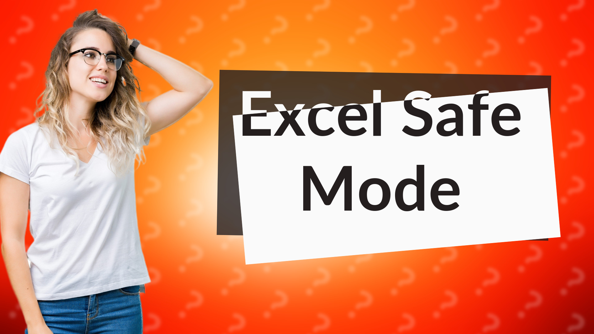 Excel Safe Mode