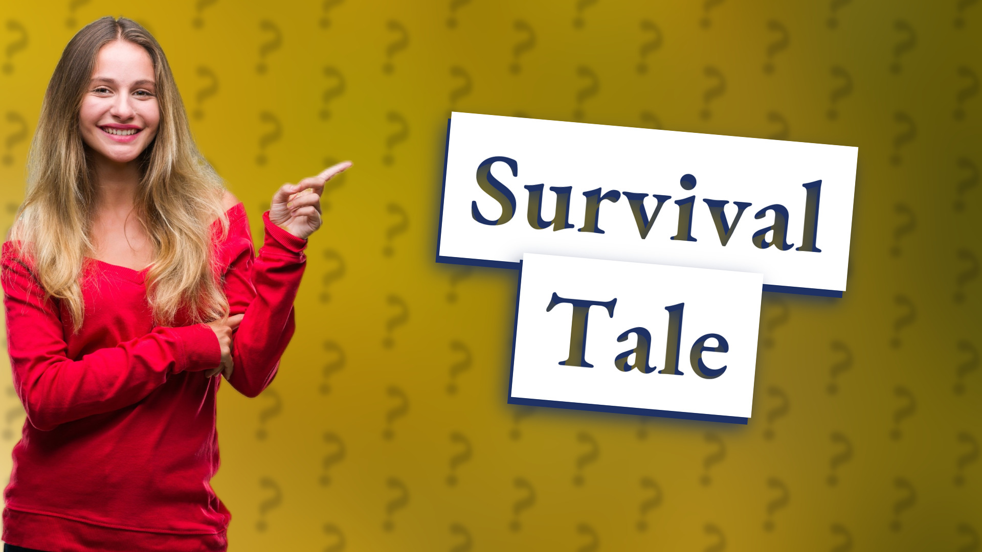 Survival Tale