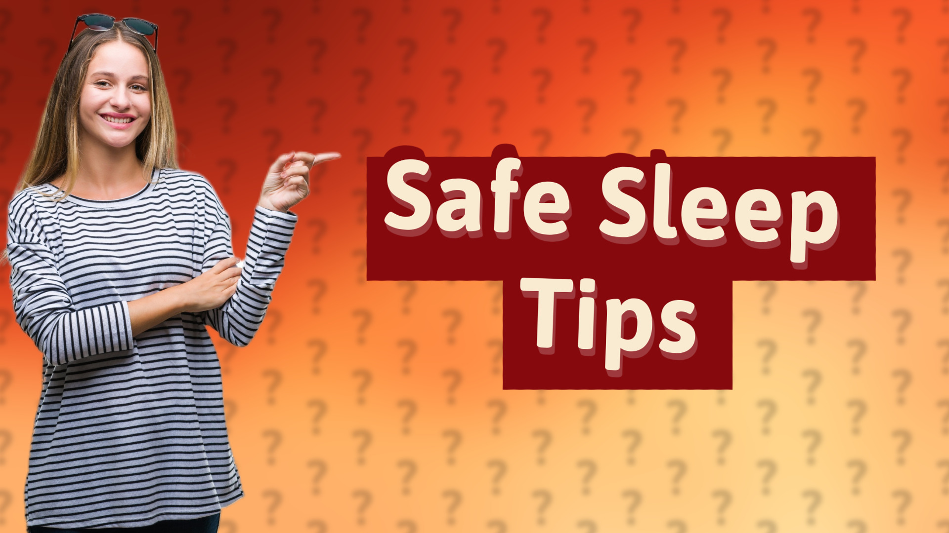Safe Sleep Tips