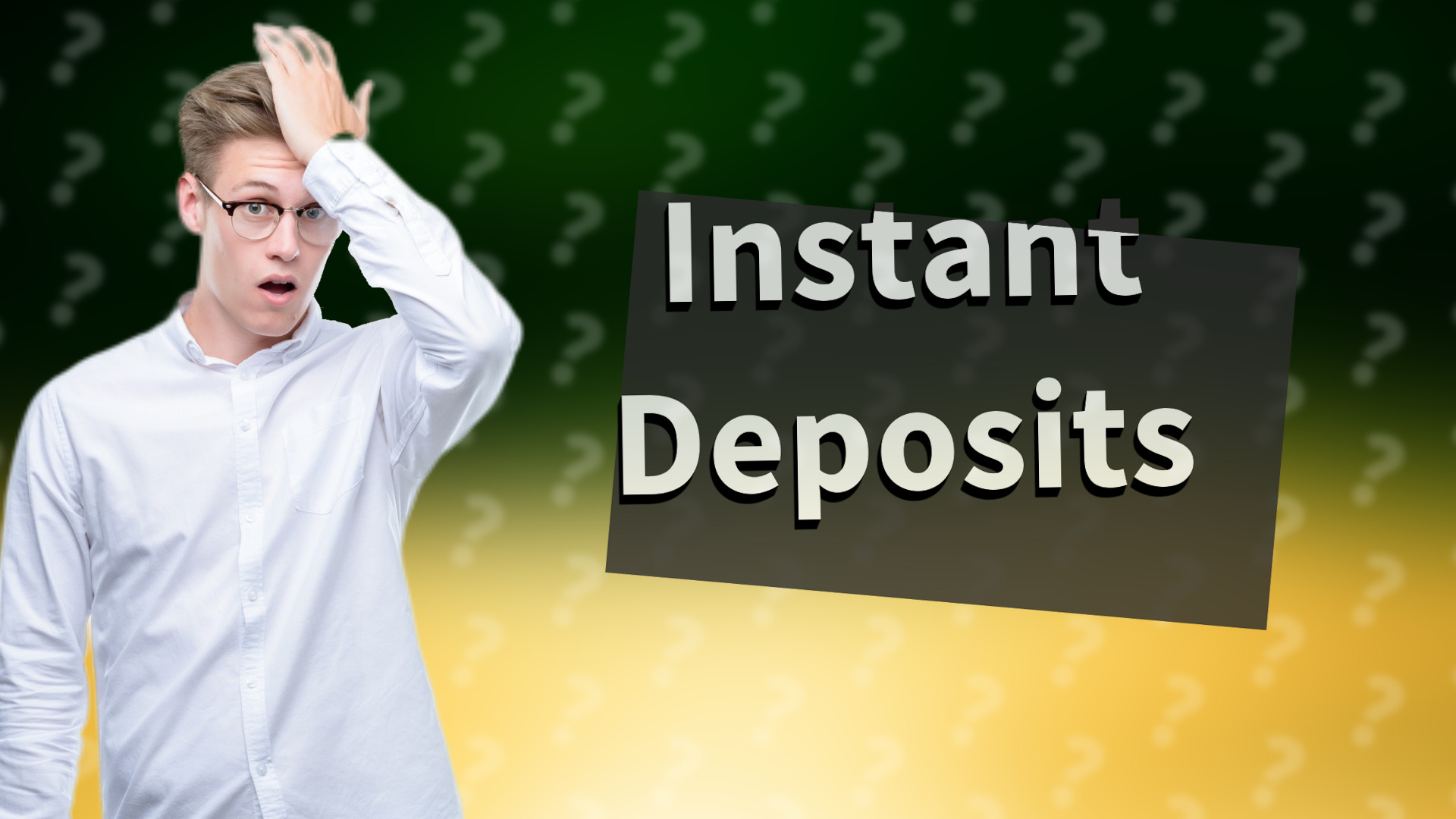 Instant Deposits