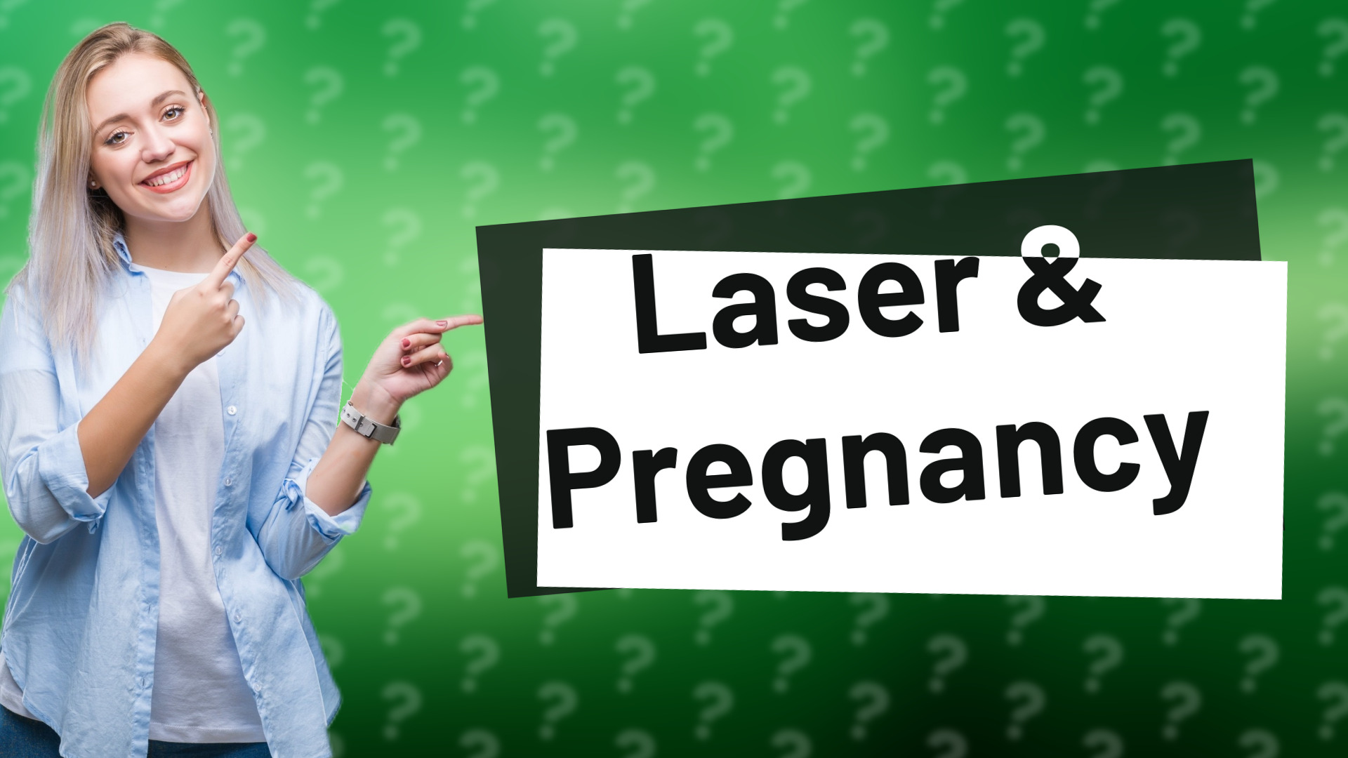 Laser & Pregnancy