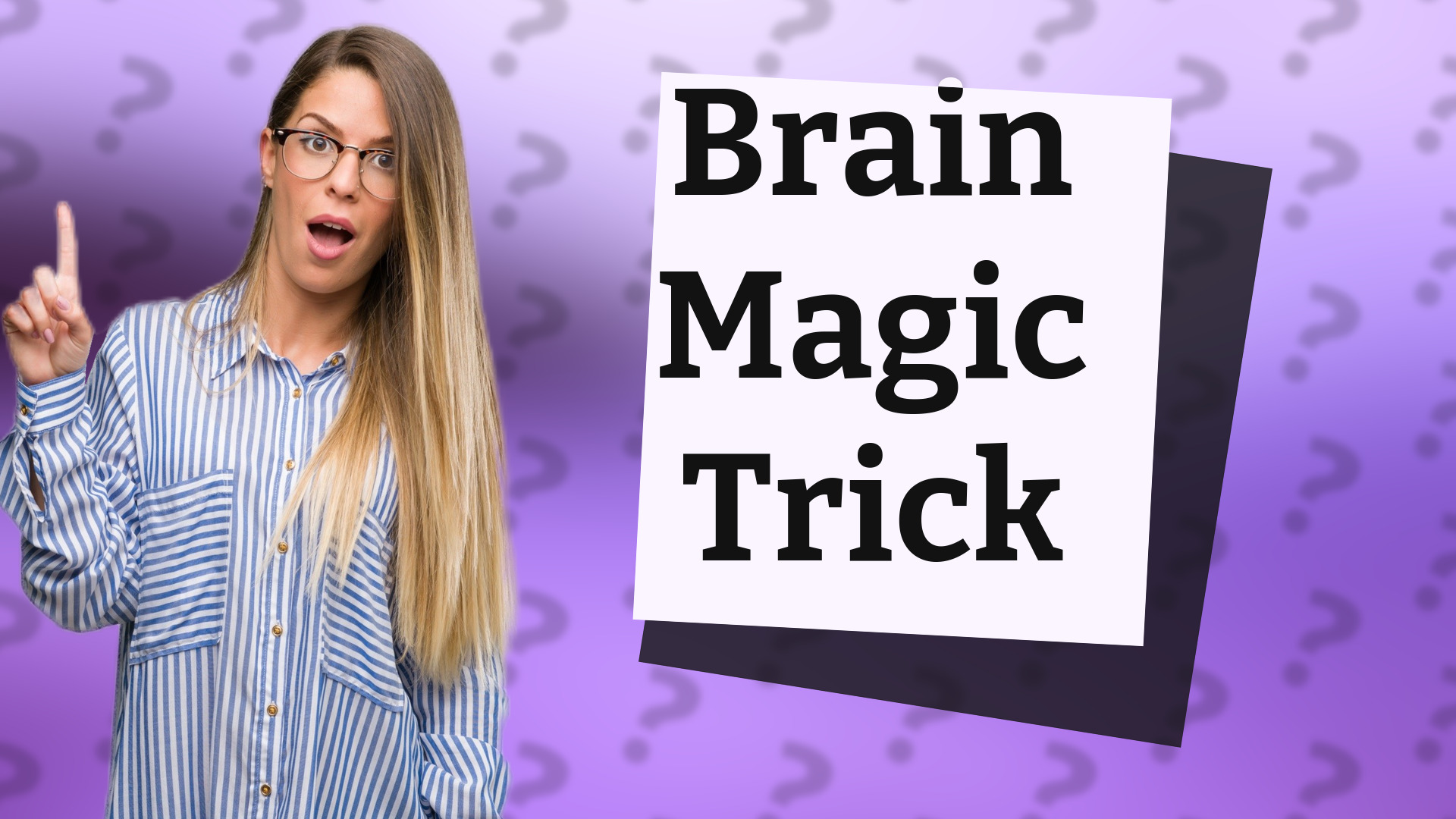 Brain Magic Trick