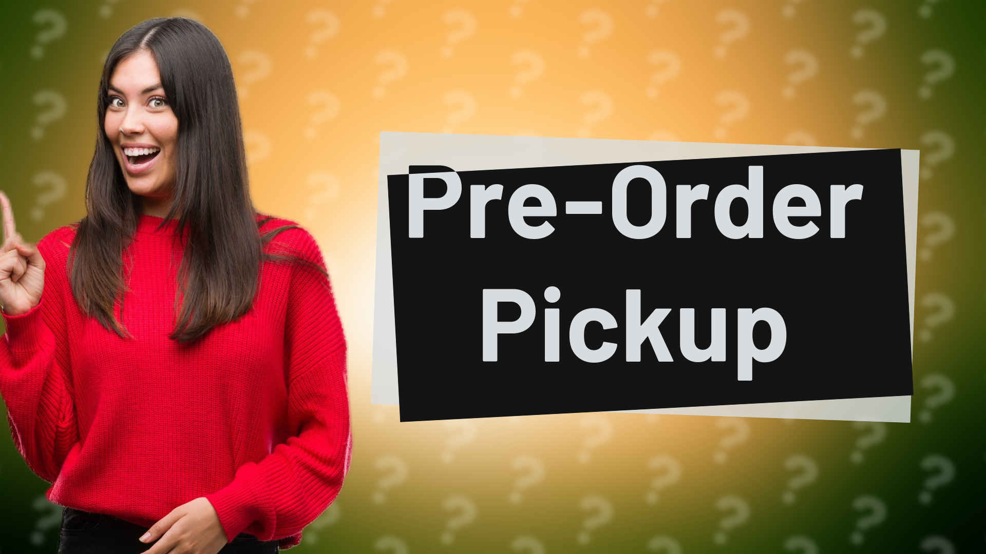 Pre-Order Pickup