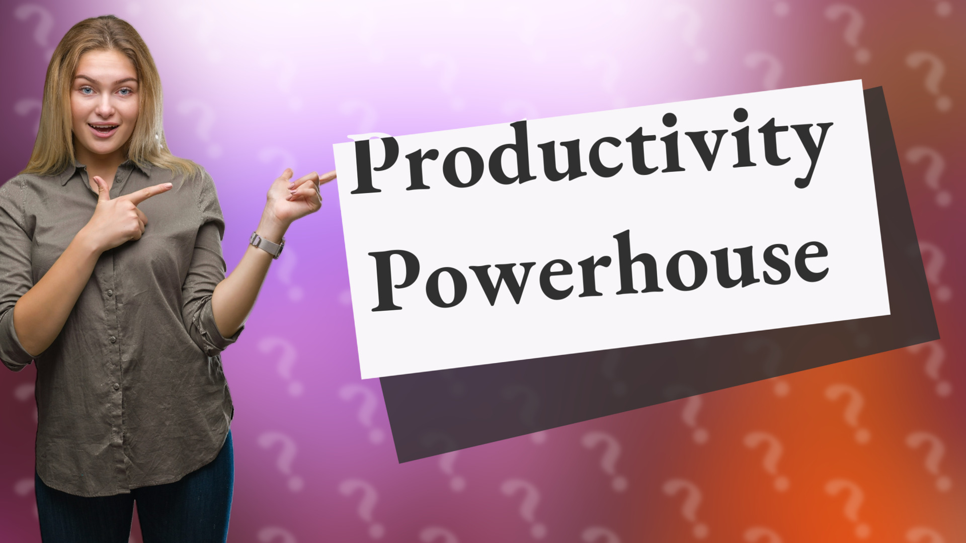 Productivity Powerhouse