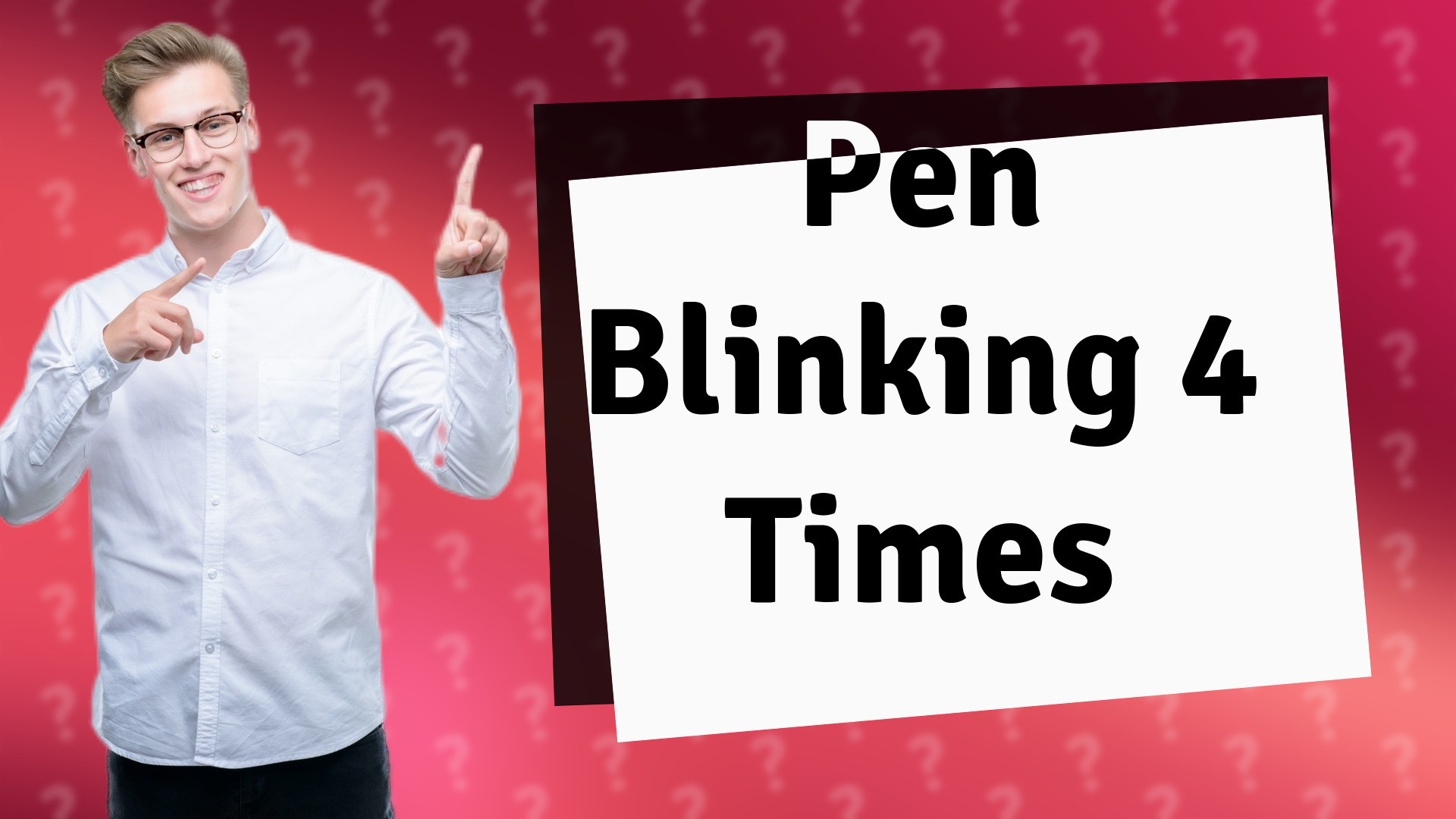 Pen Blinking 4 Times