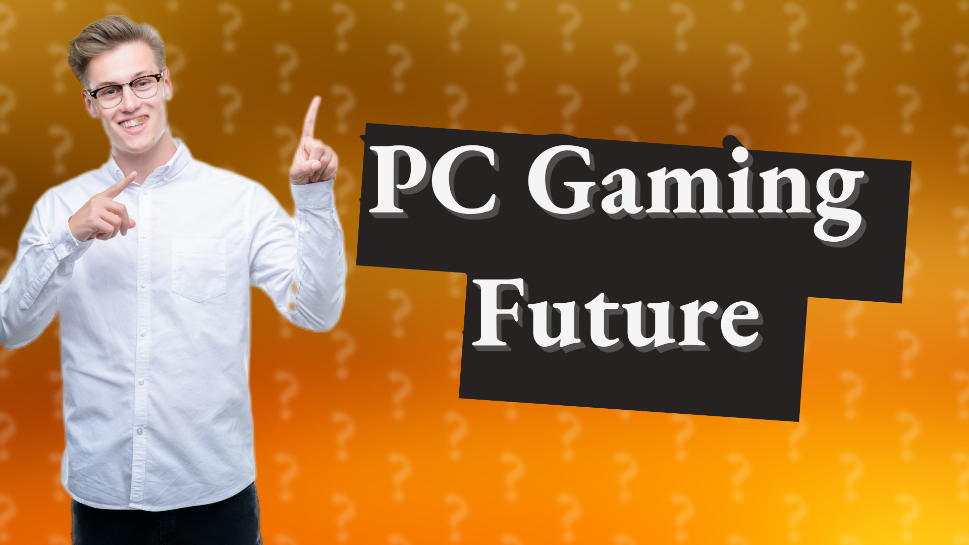 PC Gaming Future