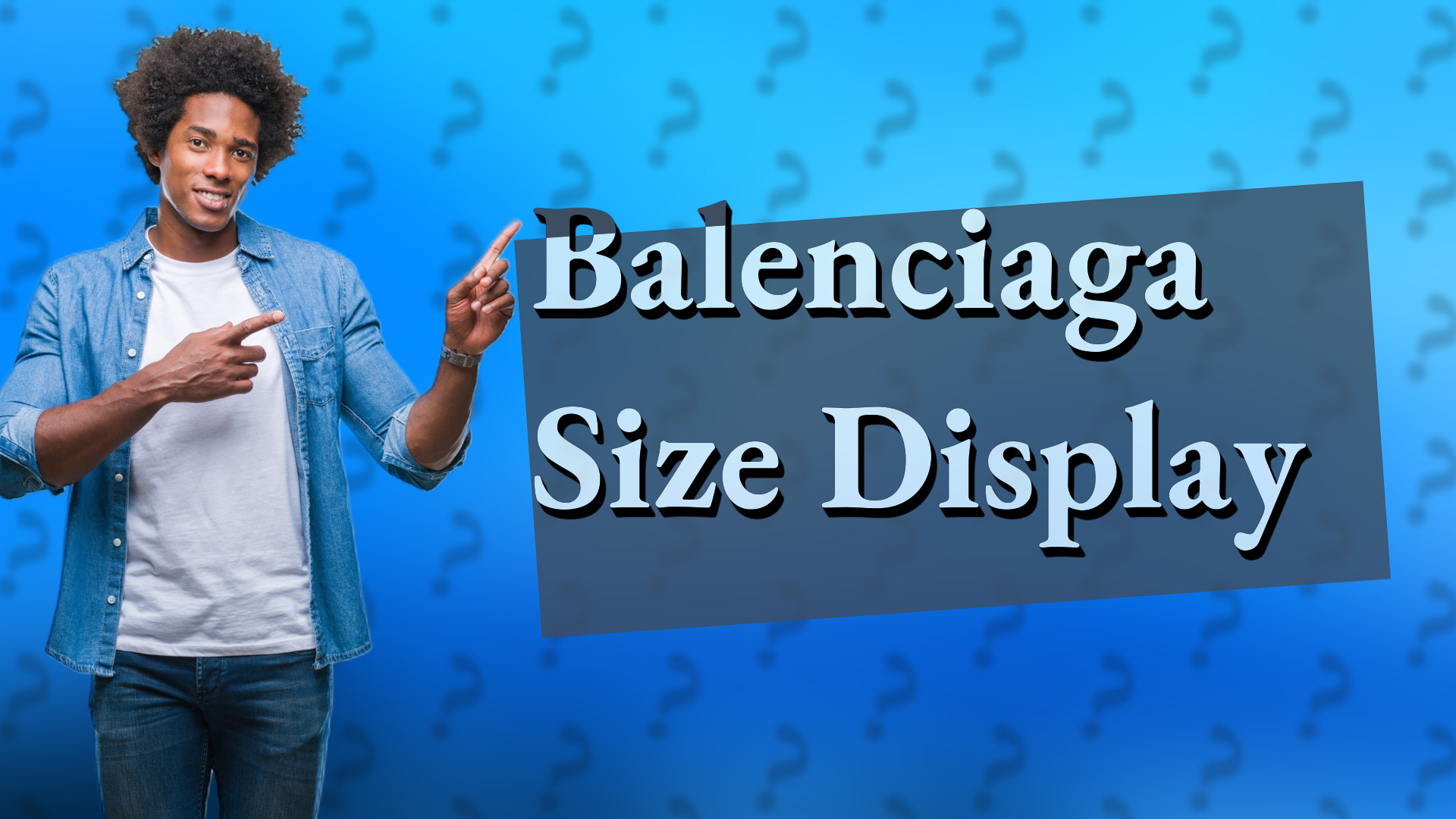 Balenciaga Size Display