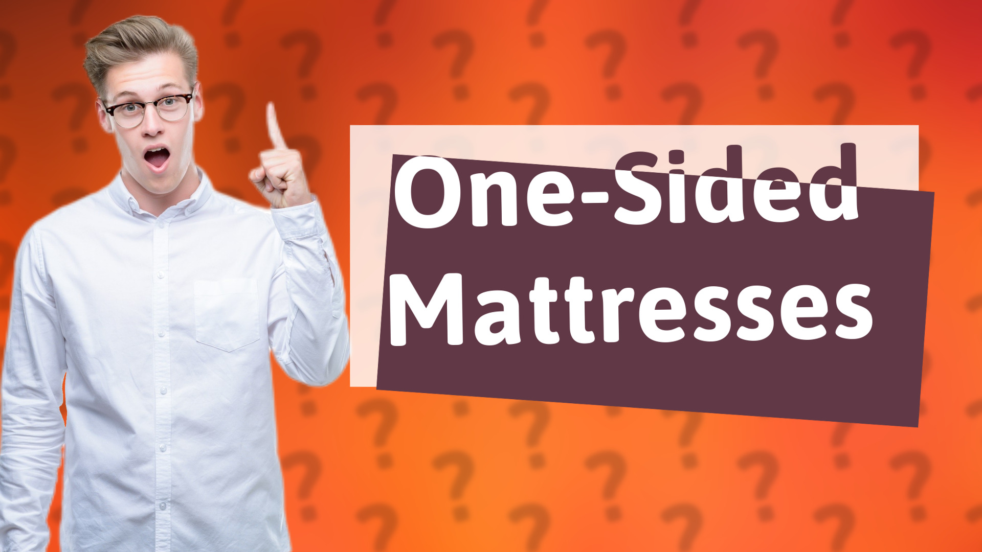One-Sided Mattresses