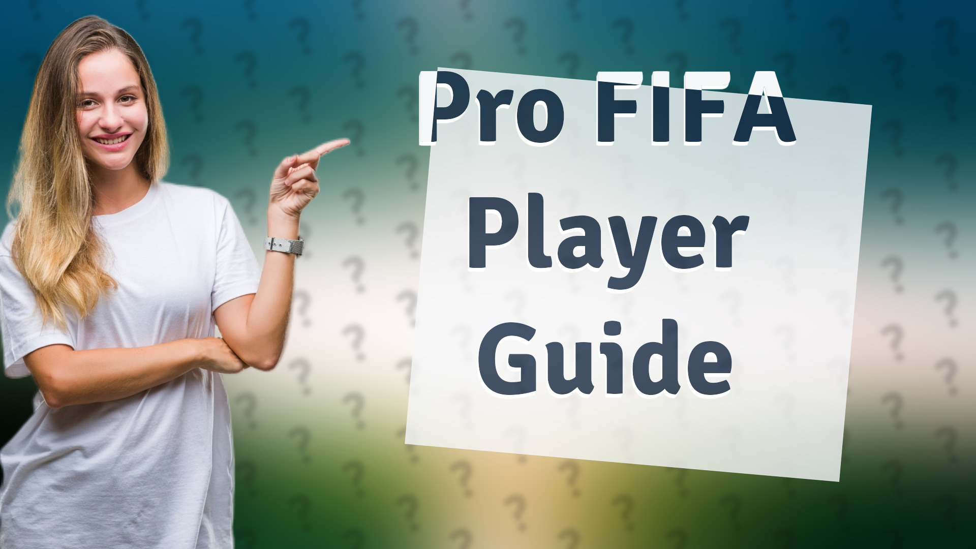 Pro FIFA Player Guide