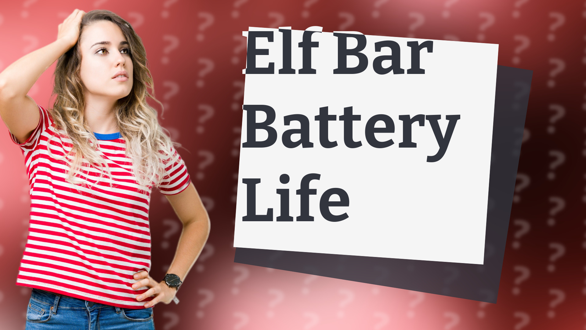 Elf Bar Battery Life