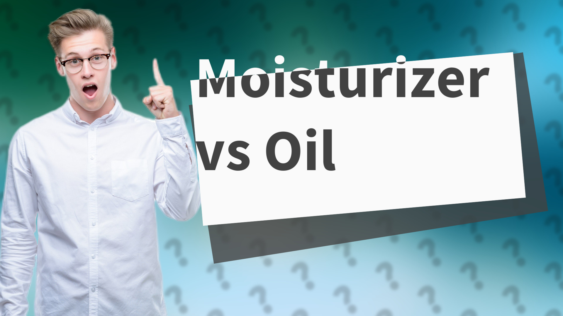 Moisturizer vs Oil