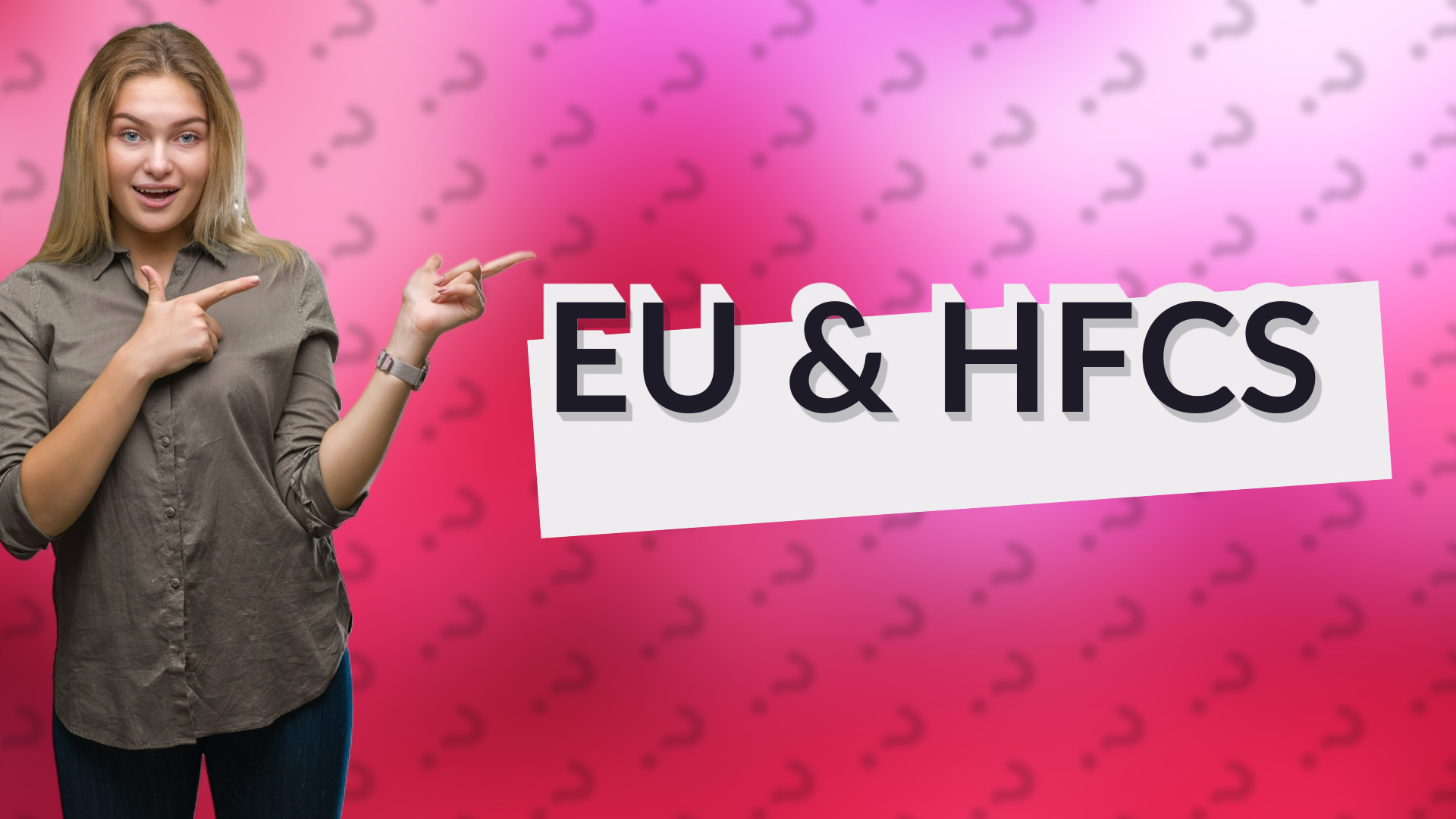 EU & HFCS