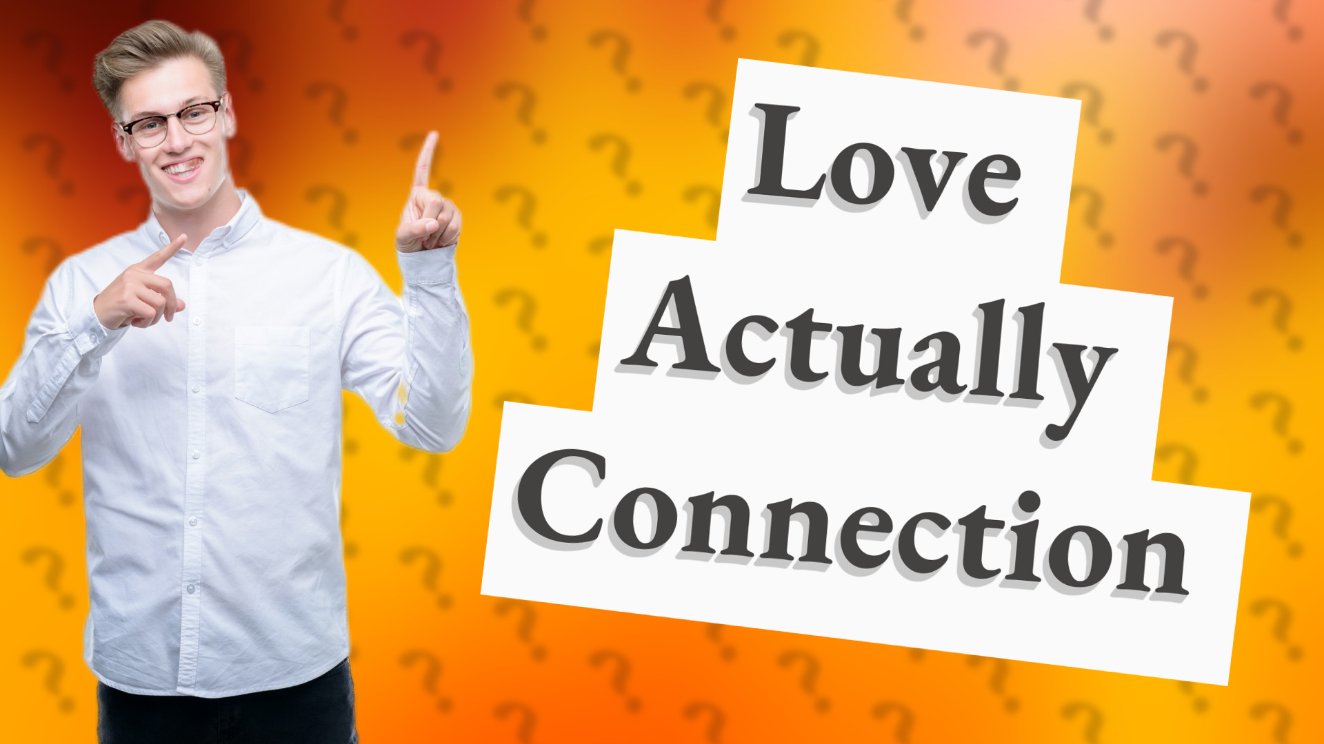 Love Actually Connection