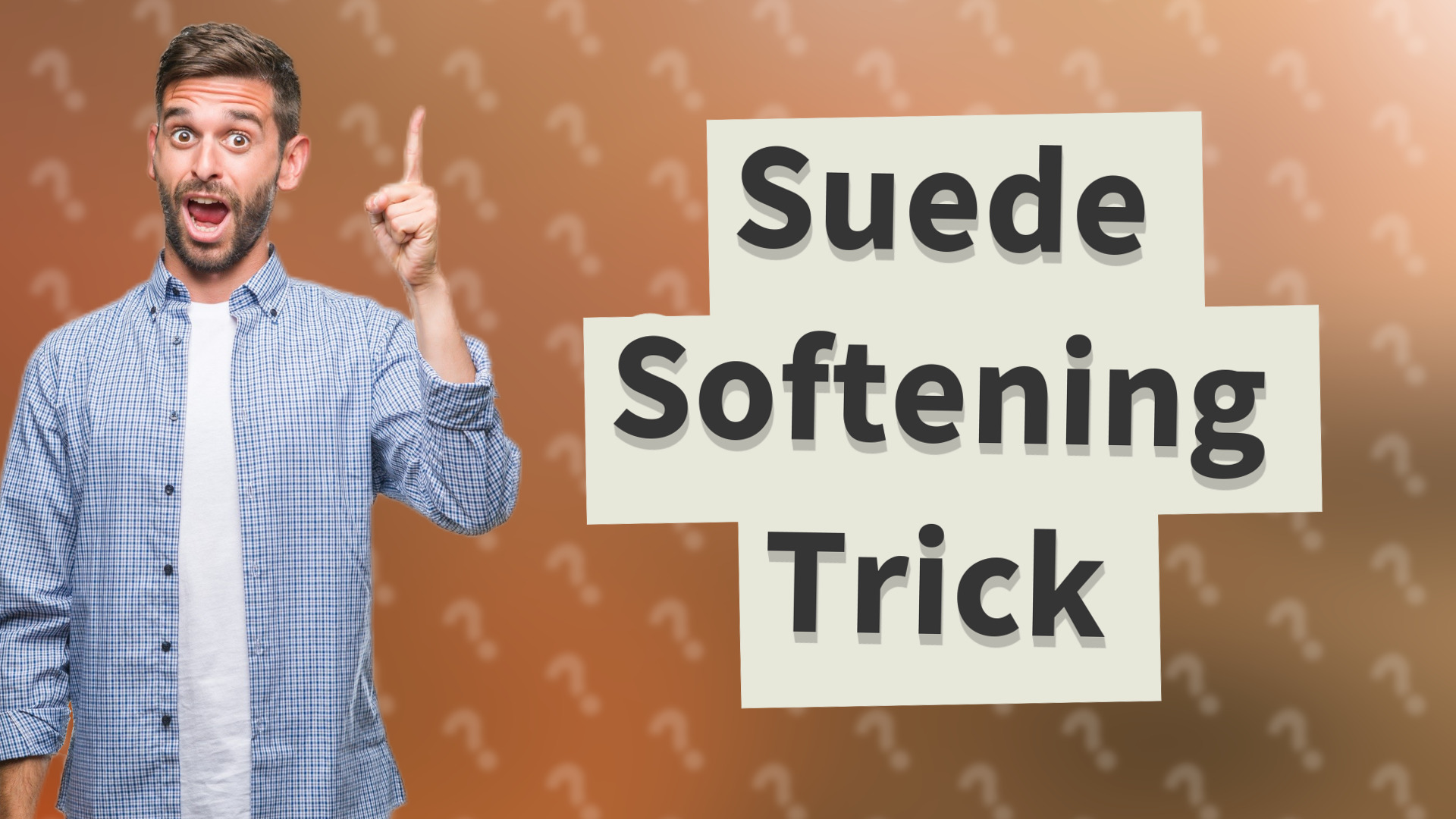 Suede Softening Trick