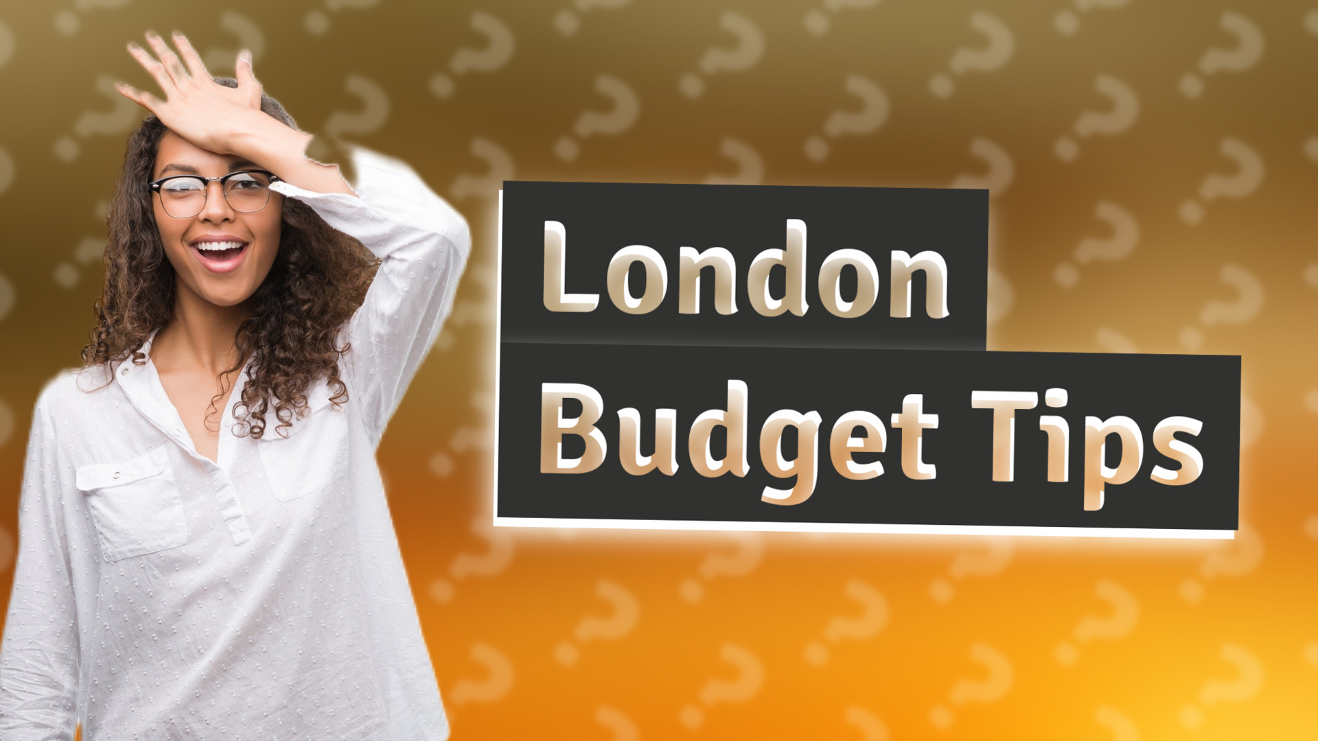 London Budget Tips