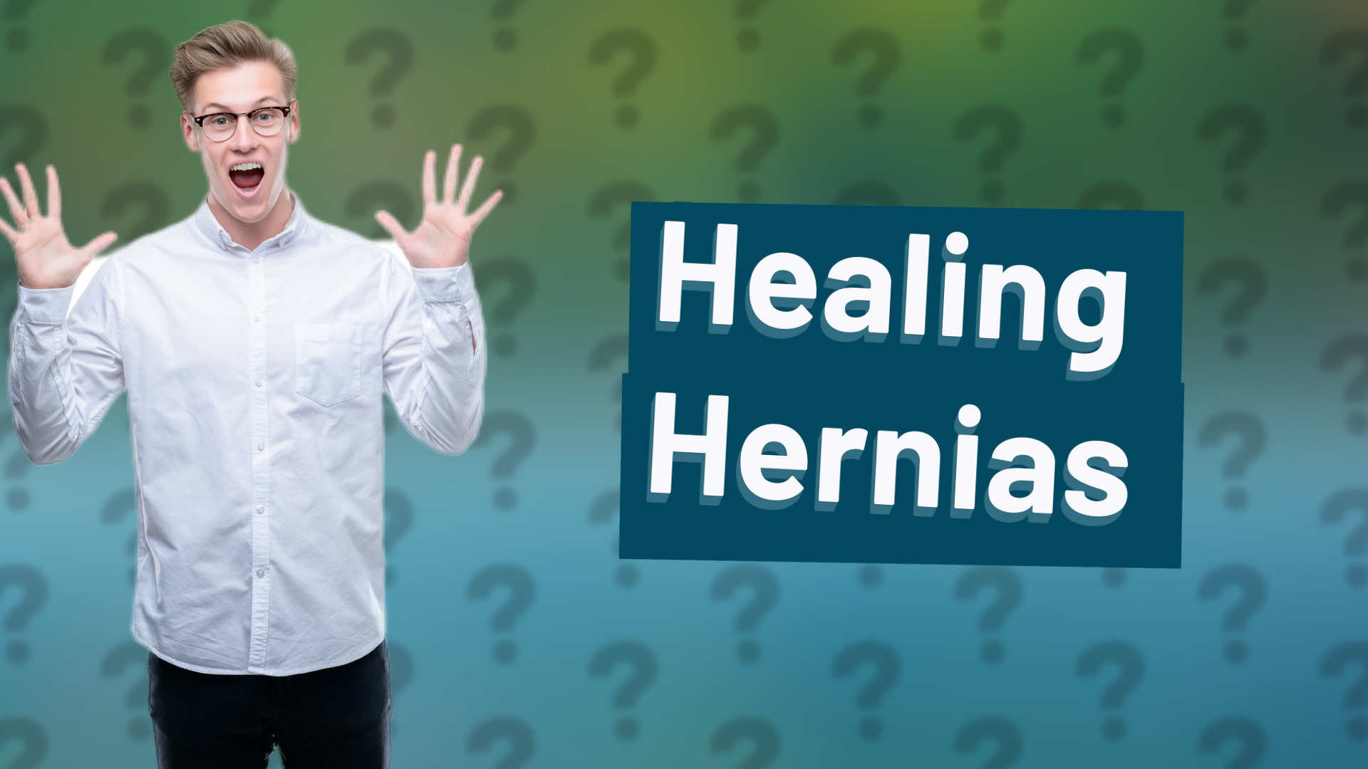 Healing Hernias