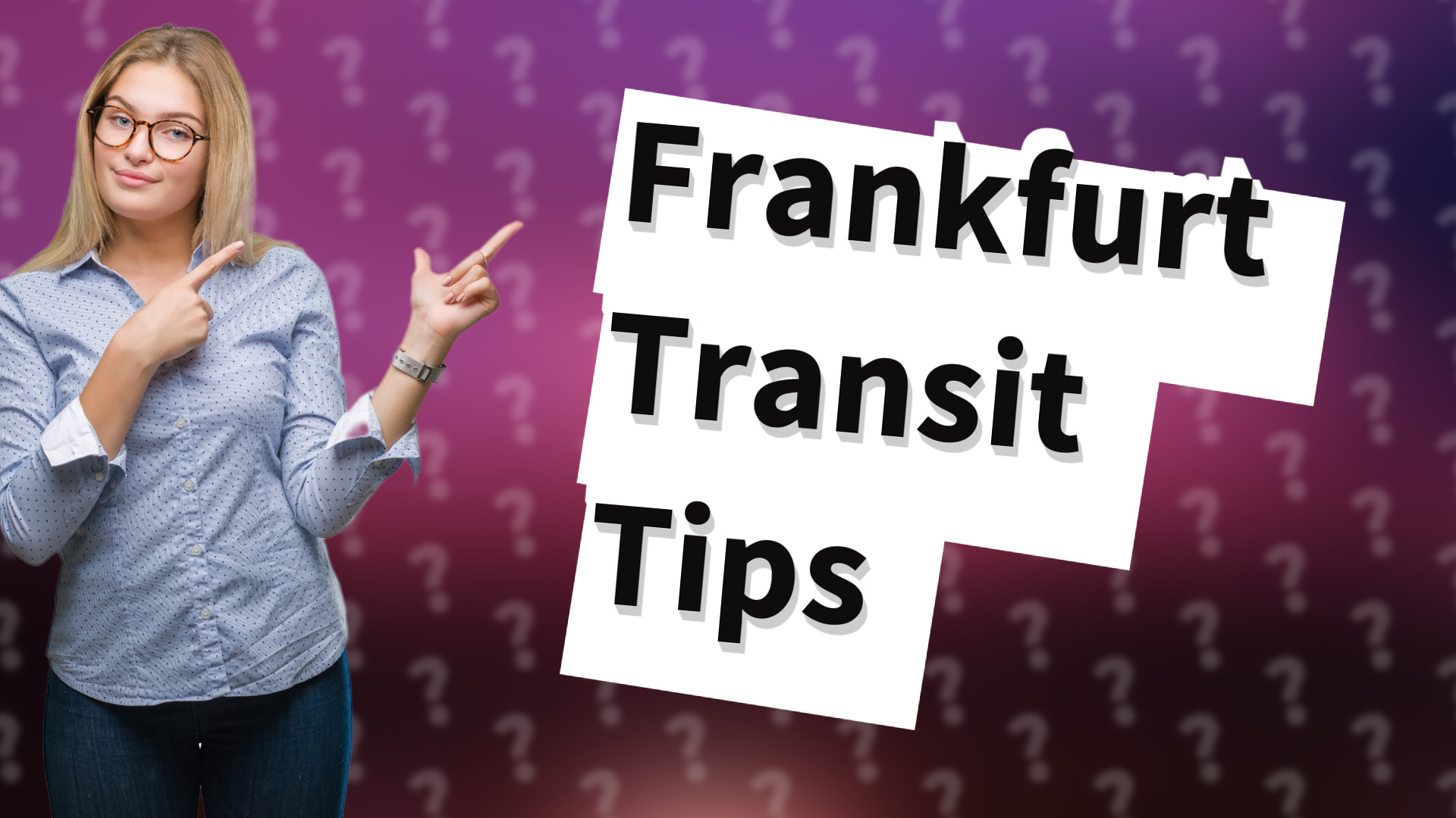 Frankfurt Transit Tips