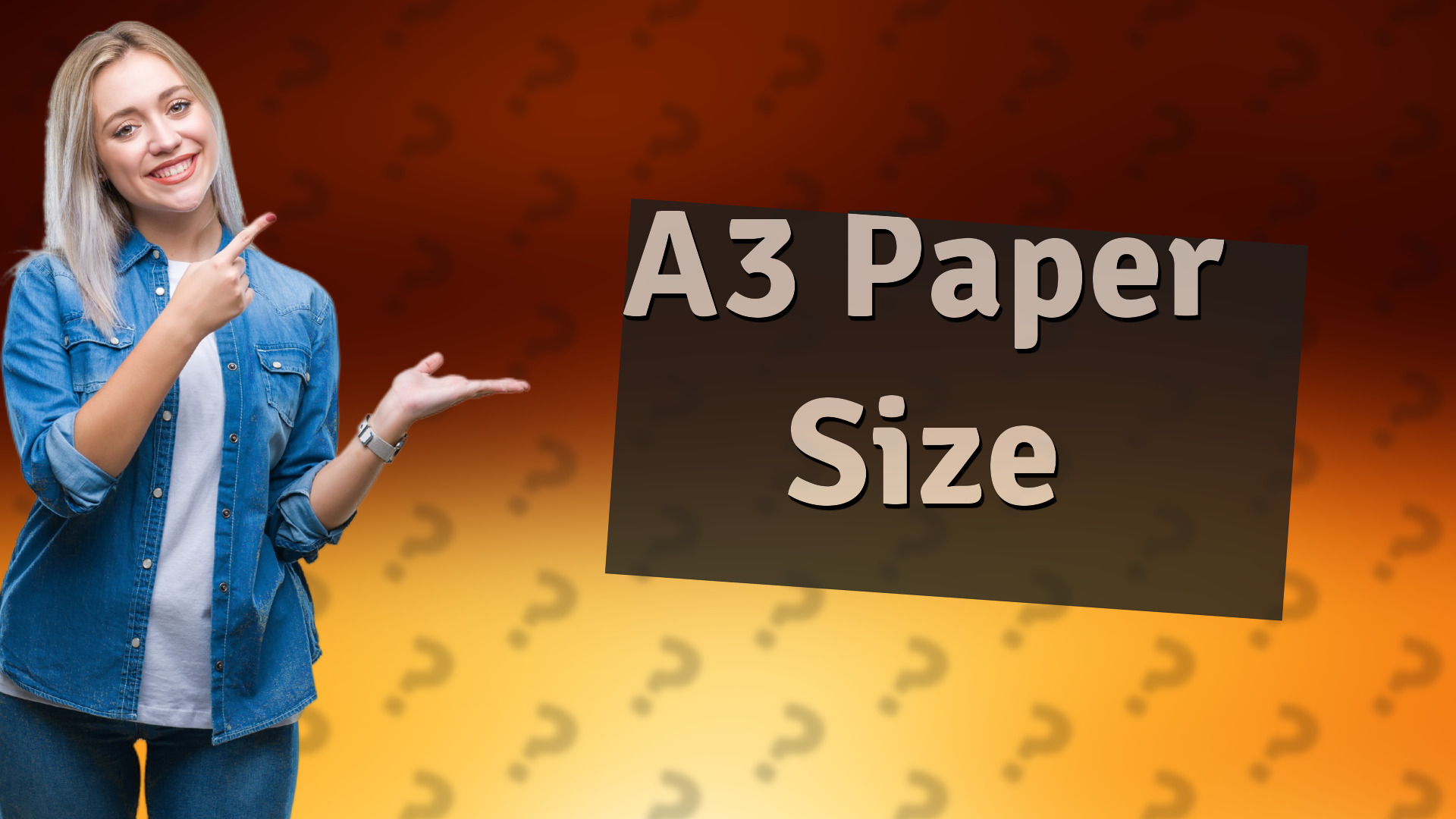 A3 Paper Size