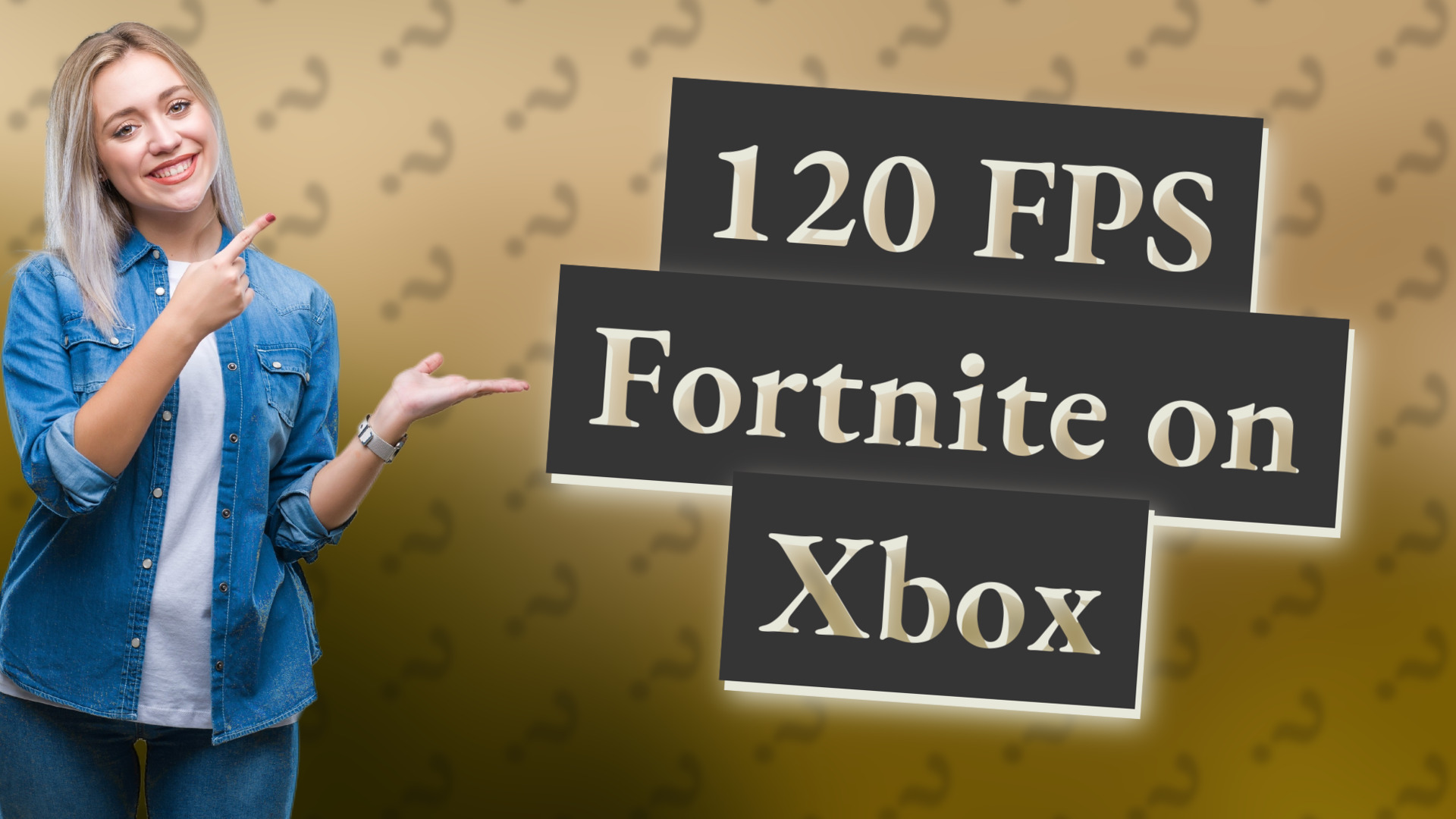 120 FPS Fortnite on Xbox