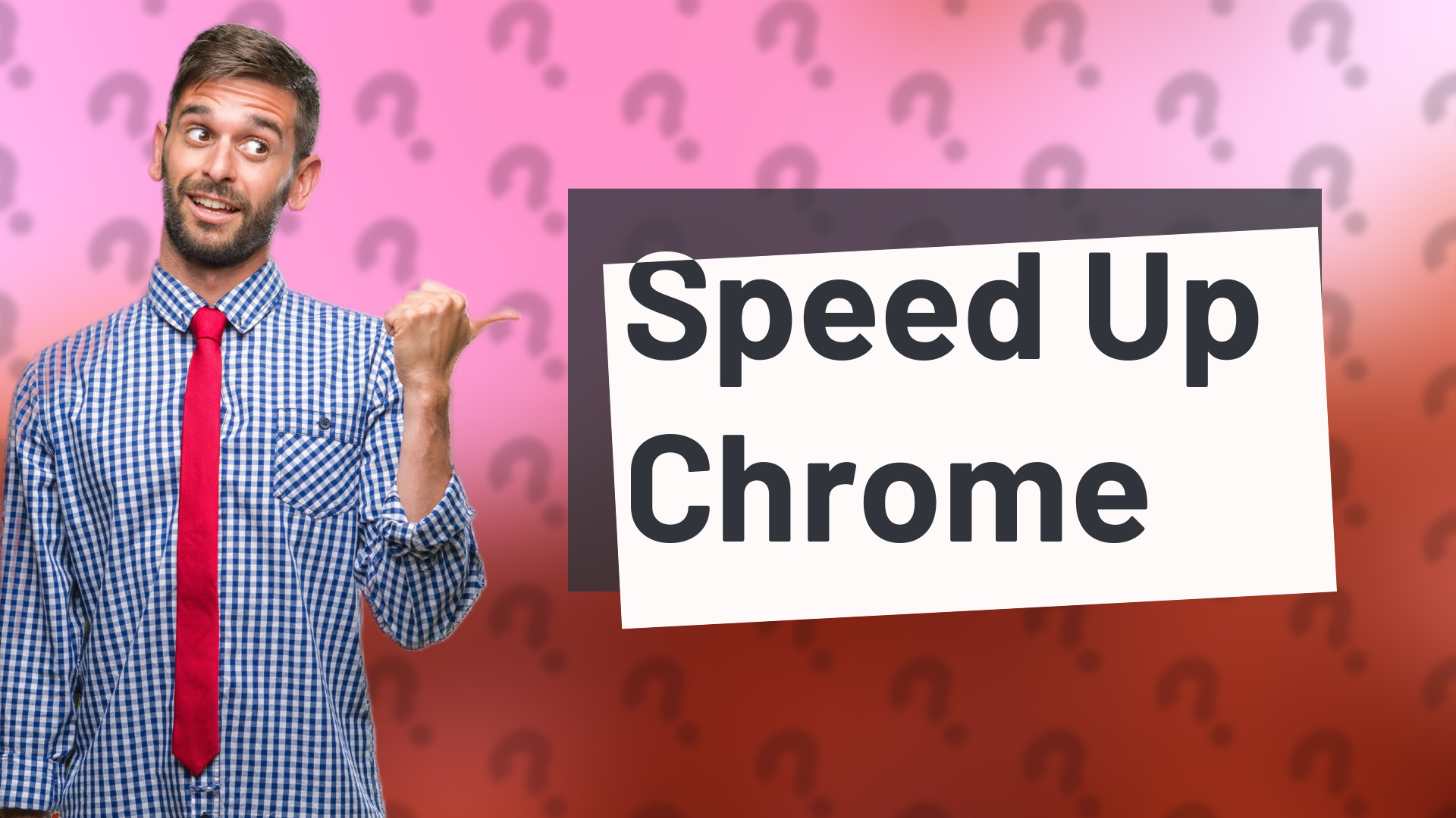Speed Up Chrome