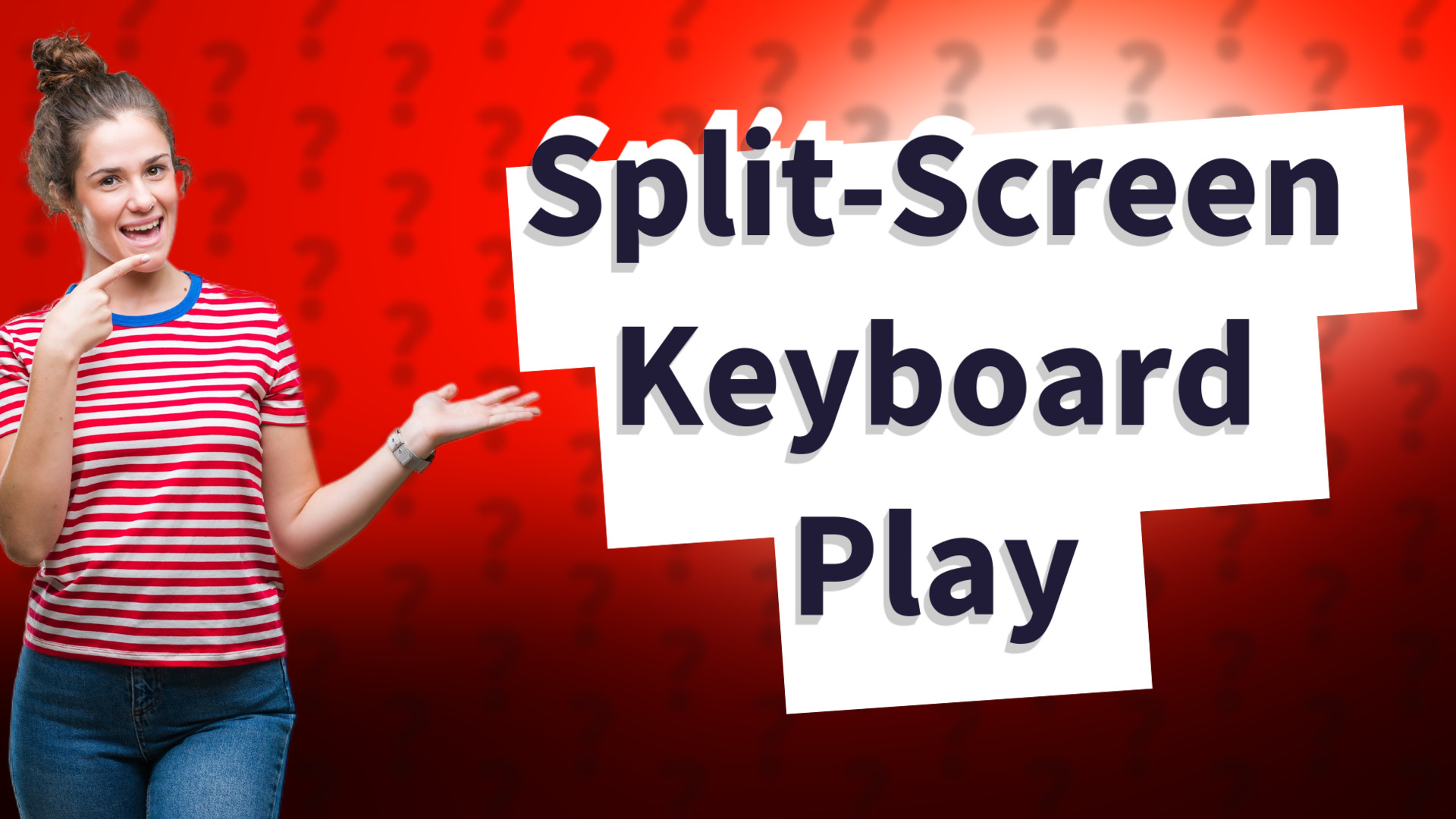 Split-Screen Keyboard Play