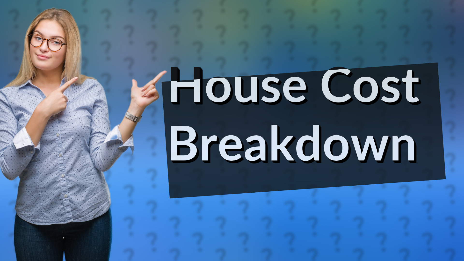 House Cost Breakdown