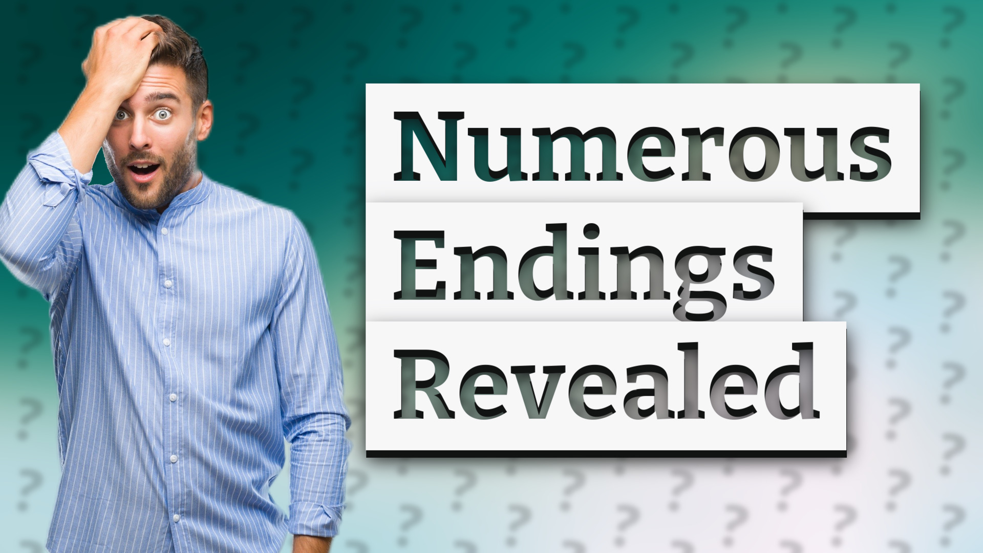Numerous Endings Revealed