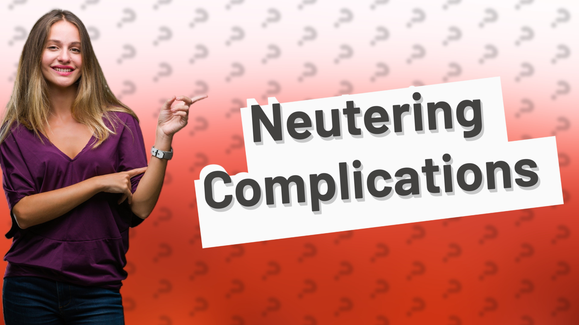 Neutering Complications