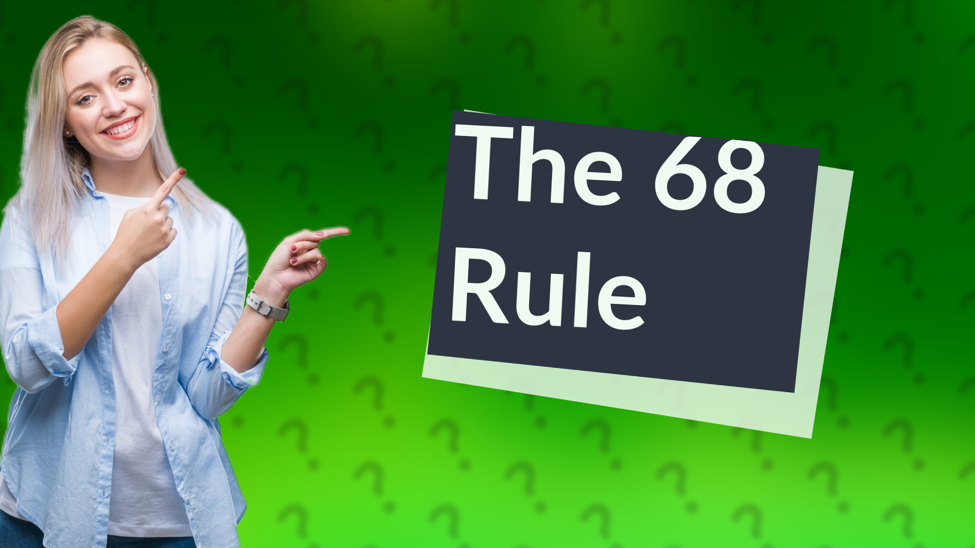 The 68 Rule